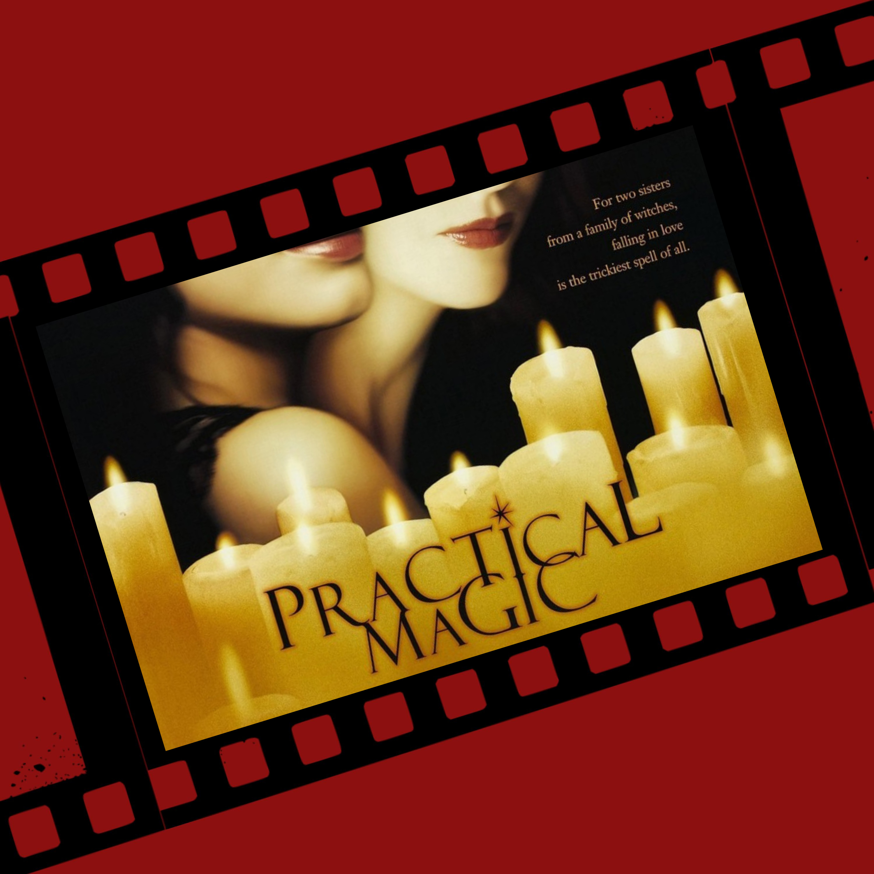 Episode 5 - Practical Magic (1998) with Kaya episode artwork