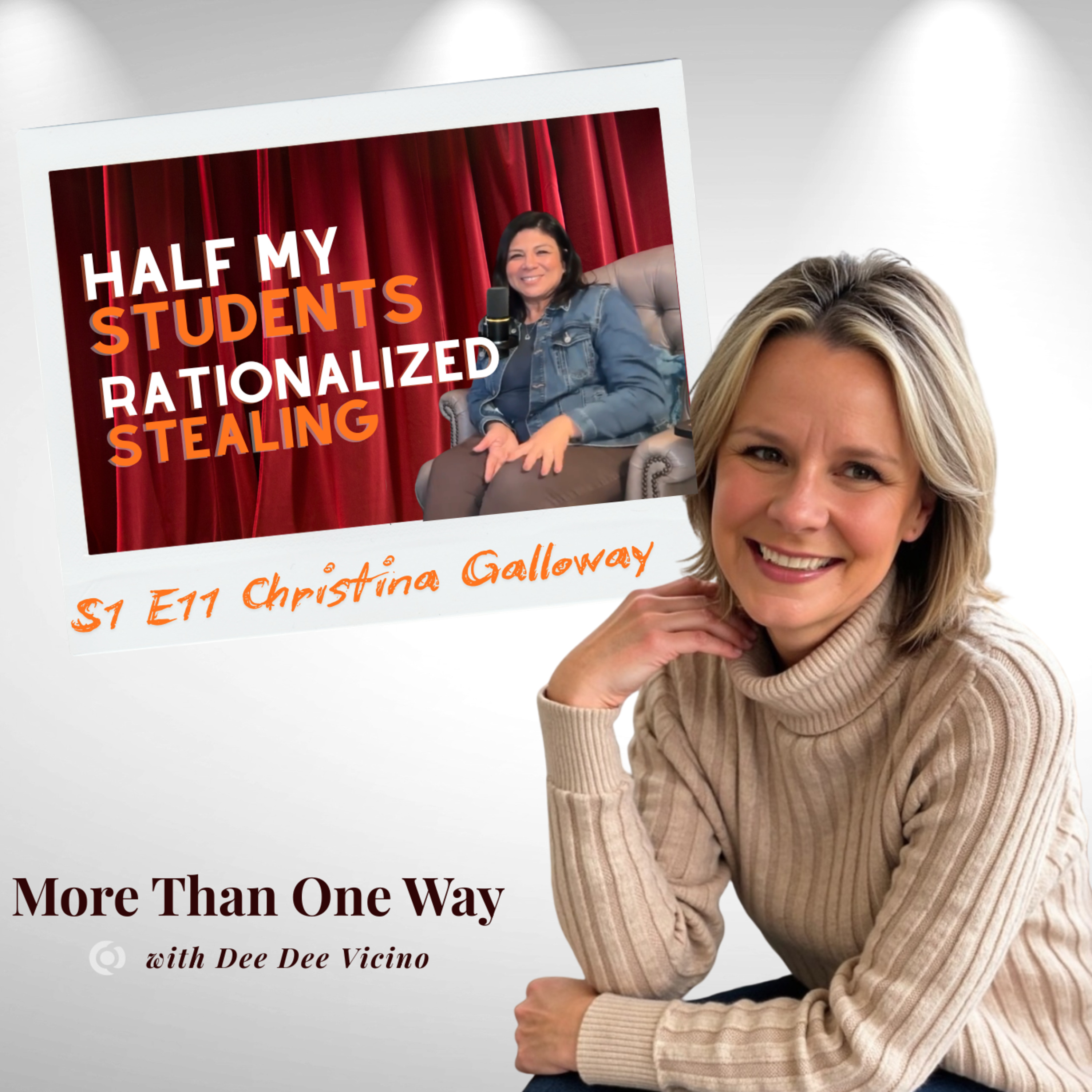 Half My Class Rationalized Stealing. Christina Galloway on Integrity, Abdicating Parents, and the Caught/Taught/Modeled Framework episode artwork
