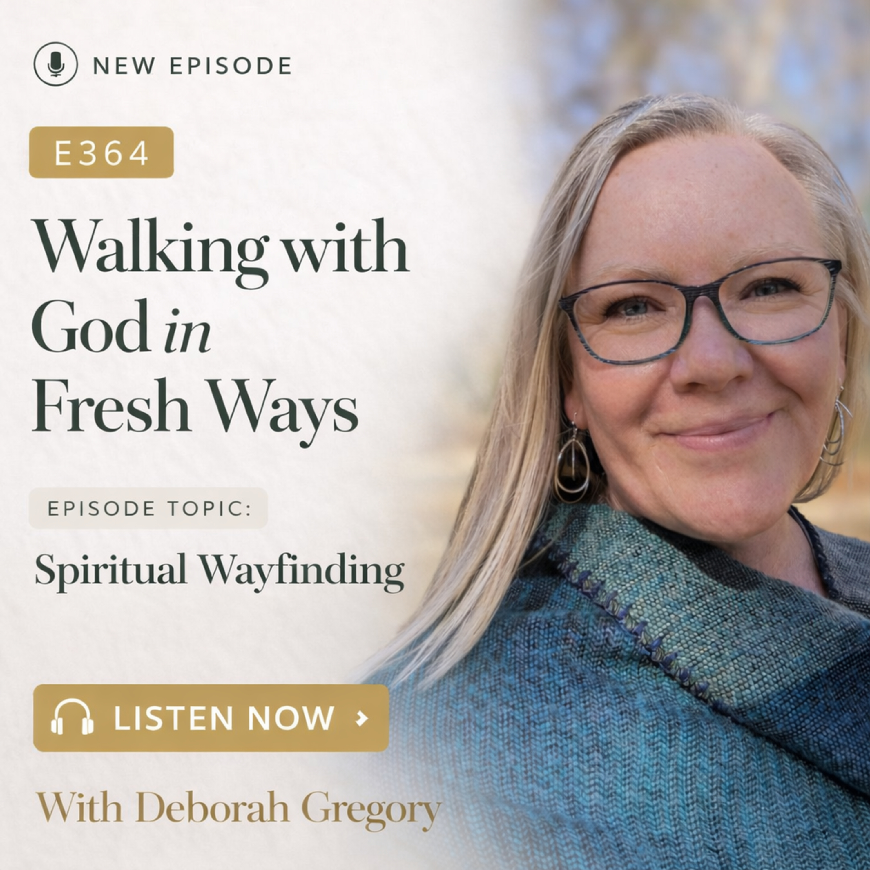 364. How To Walk with God in a Fresh, New Way