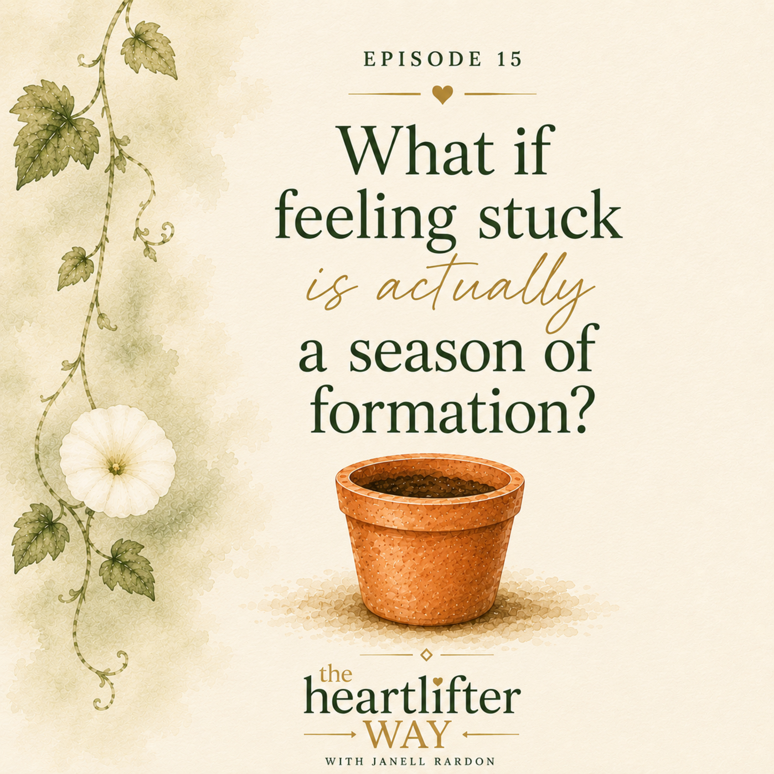 Feeling Stuck? You May Be in a Season of Formation