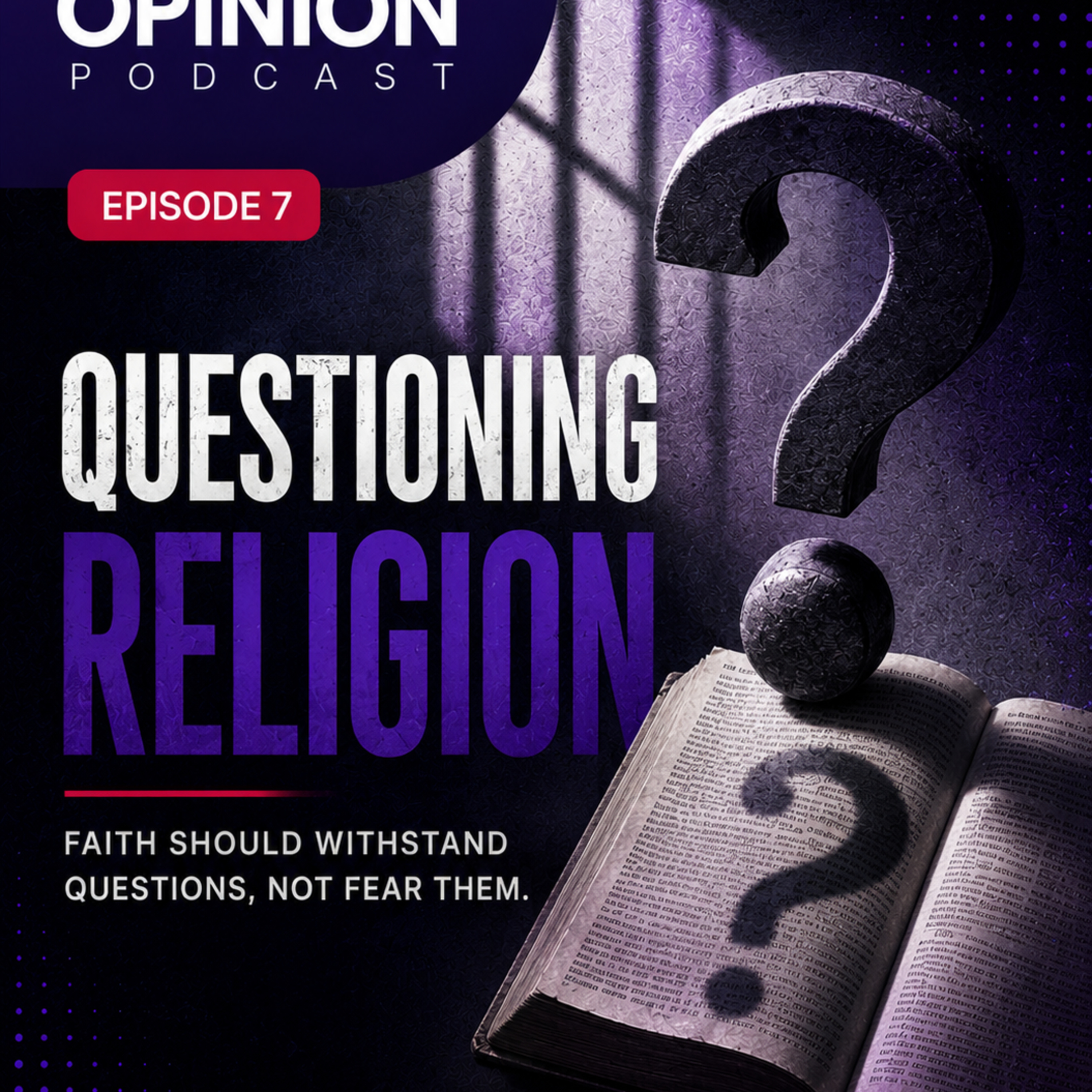 Ep 7- Questioning Religion episode artwork