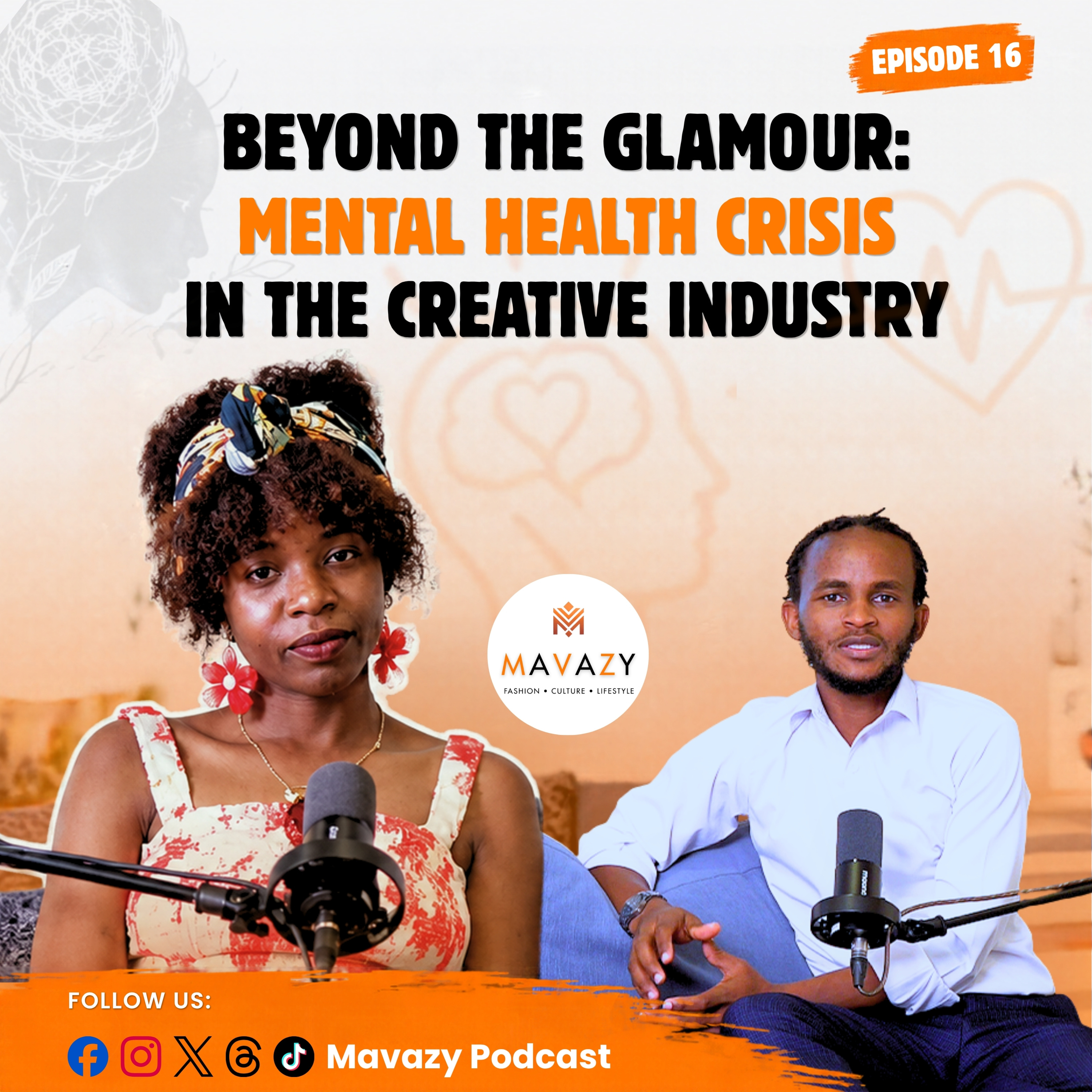 MAVAZY PODCAST | EPISODE 16 | MENTAL HEALTH CRISIS IN THE CREATIVE INDUSTRY | ft. GENESIS OKOTH episode artwork