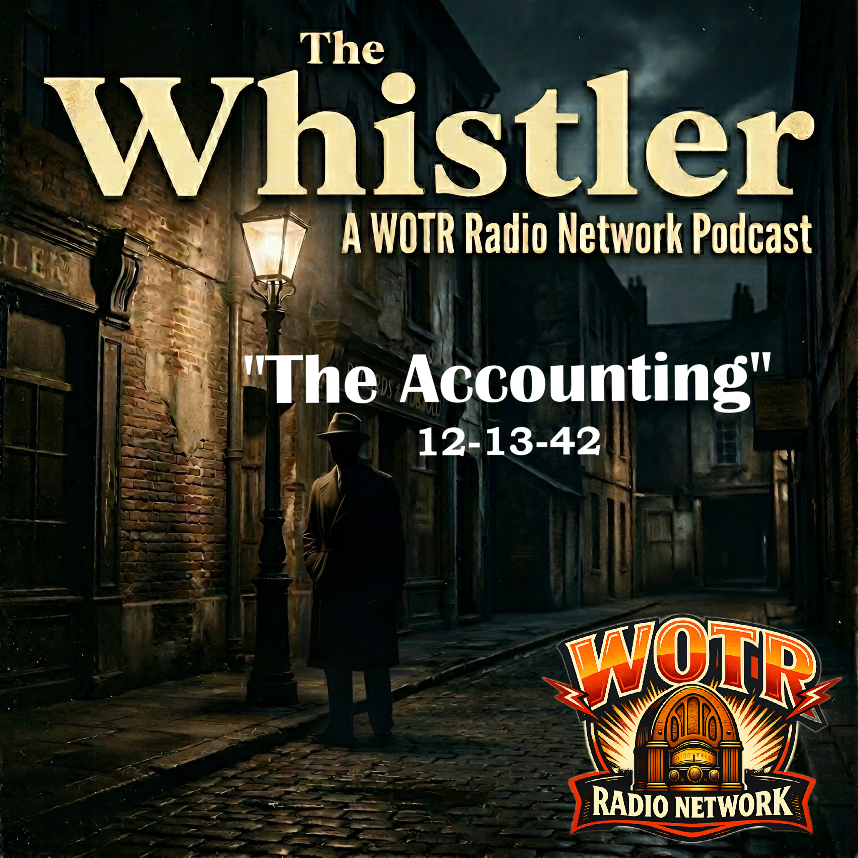 The Accounting (1942) – The Whistler: Old Time Radio Mystery episode artwork