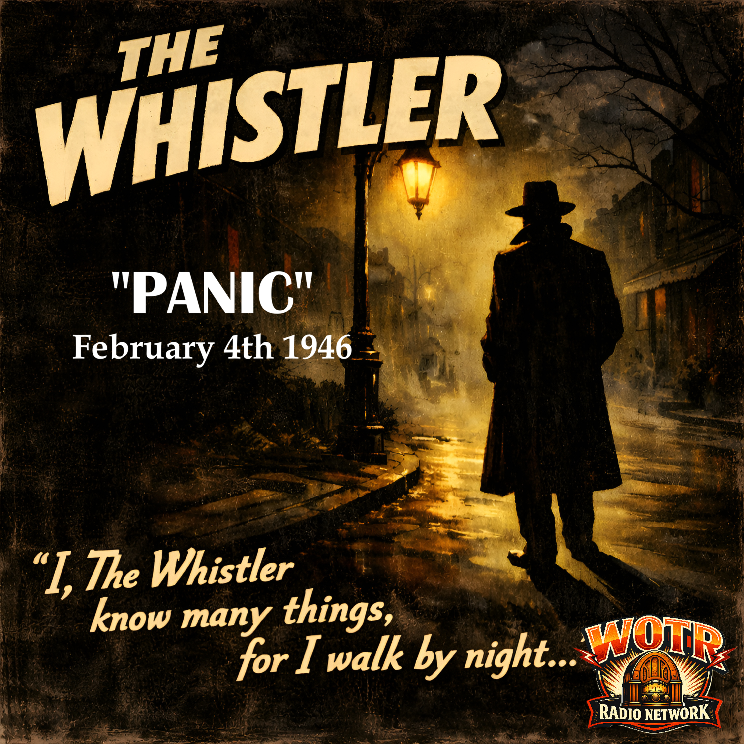 Panic (2-4-46) - The Whistler: Old Time Radio Mystery episode artwork
