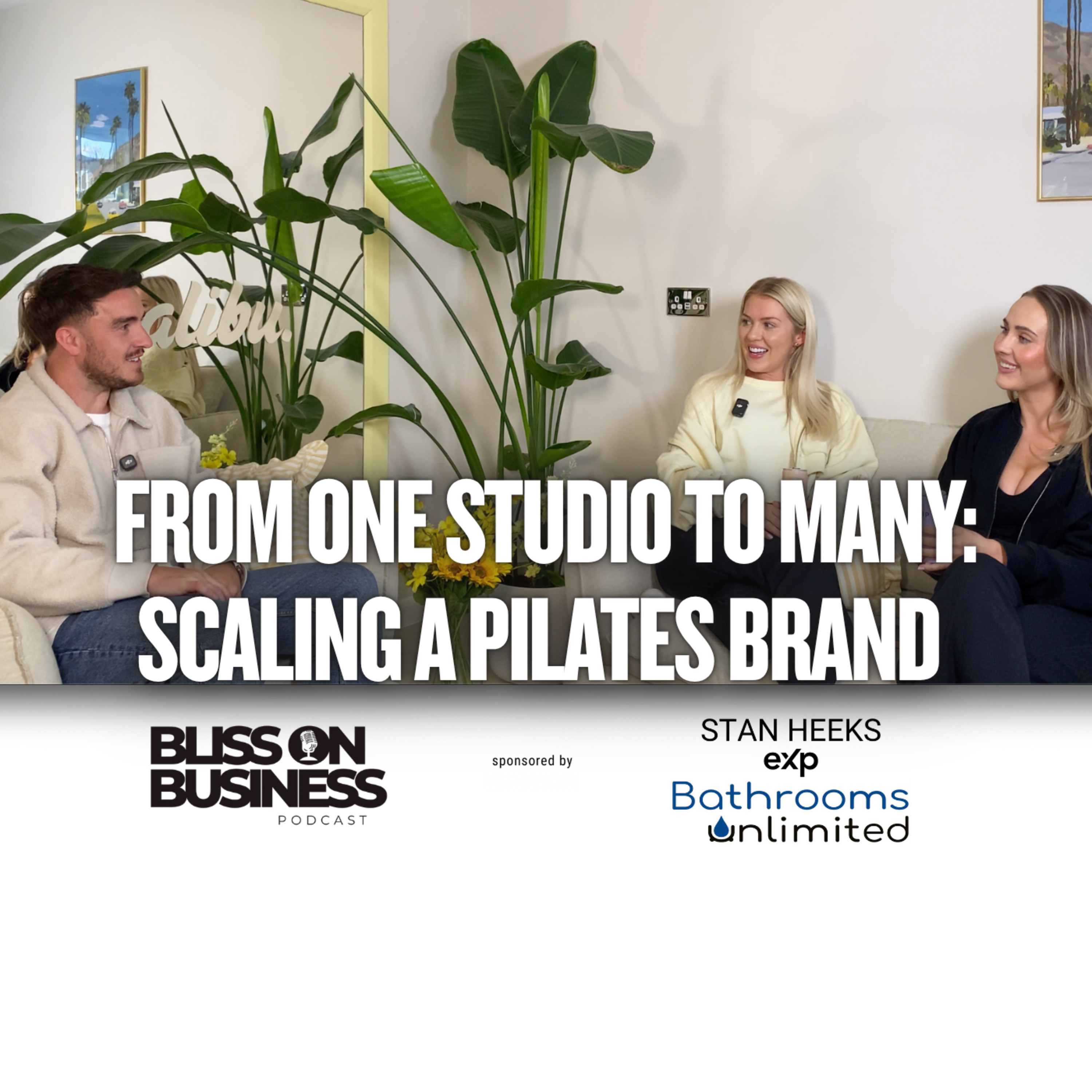 From Opening One Studio to Many with Malibu Pilates' Hollie & Millie episode artwork