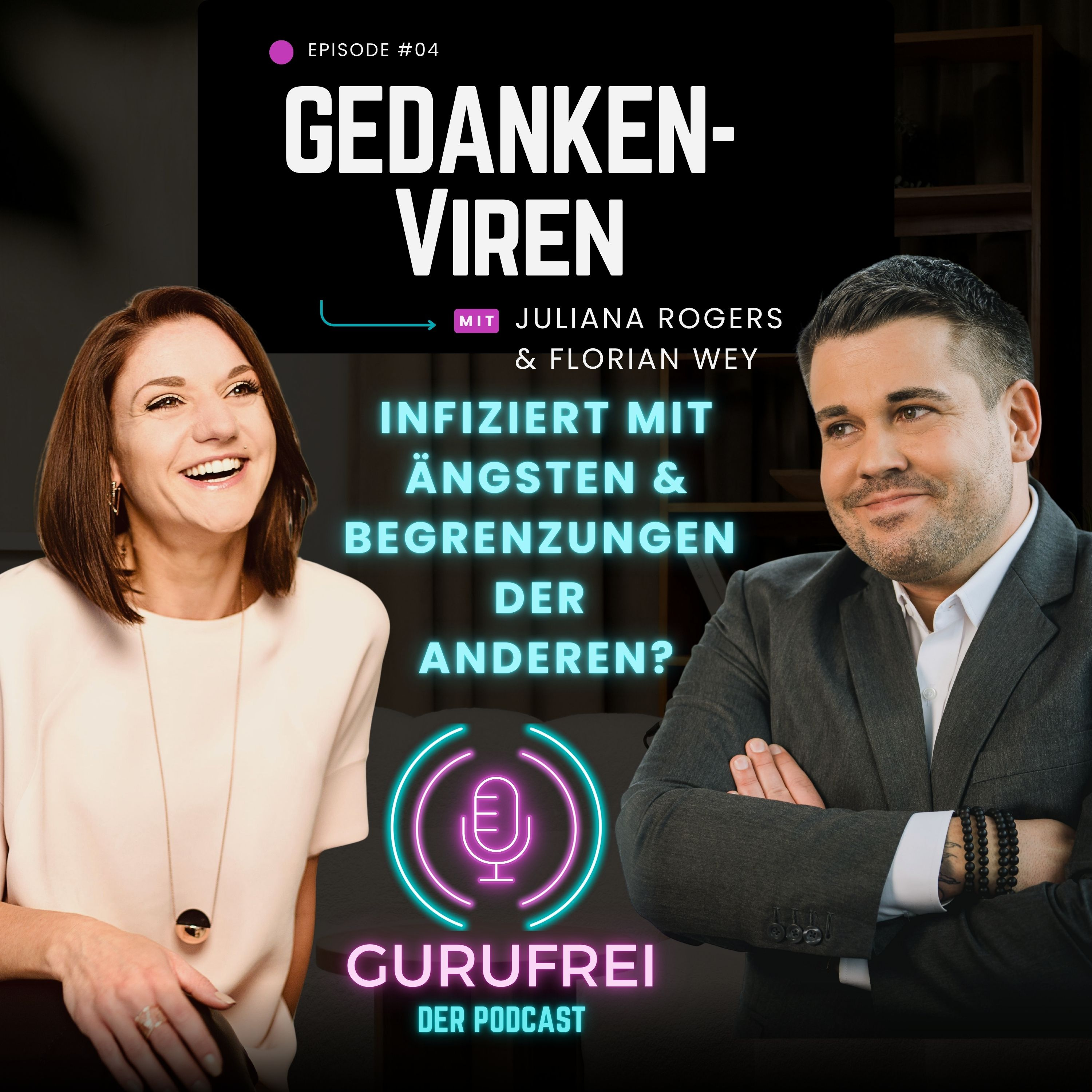 #4 Gedankenviren: Wie die Limits anderer deine Gedanken infizieren und Erfolg verhindern | GuruFrei episode artwork