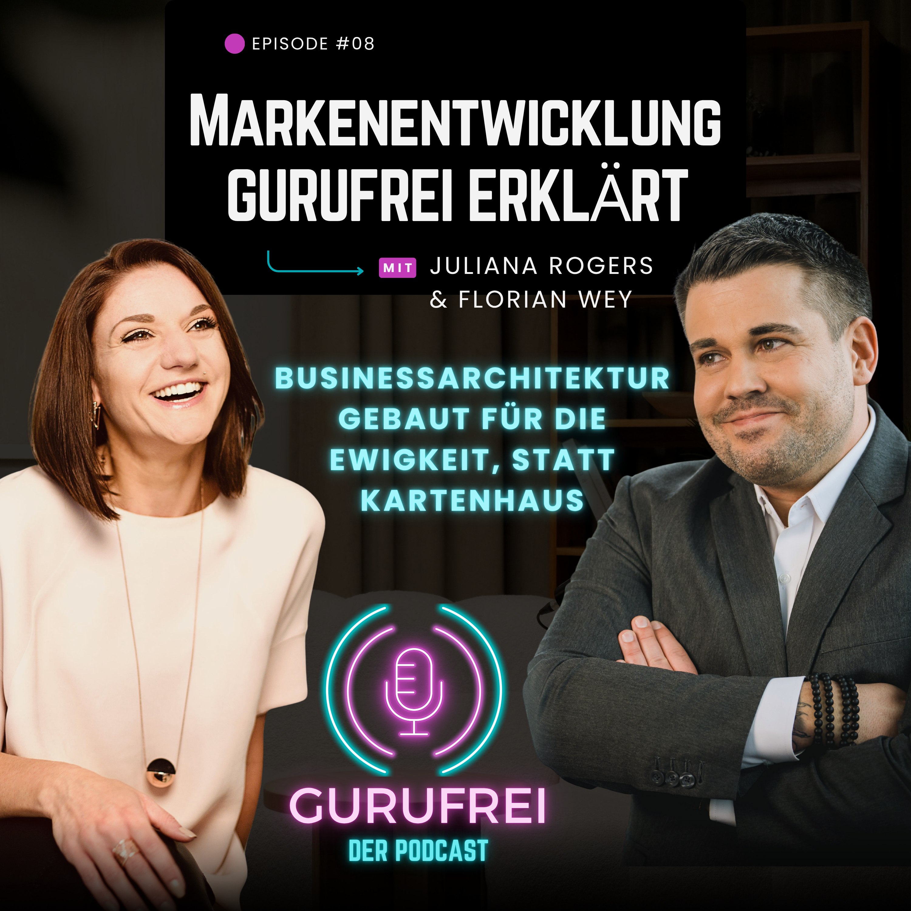 #8 Markenentwicklung GuruFrei erklärt: Fundament statt Kartenhaus episode artwork