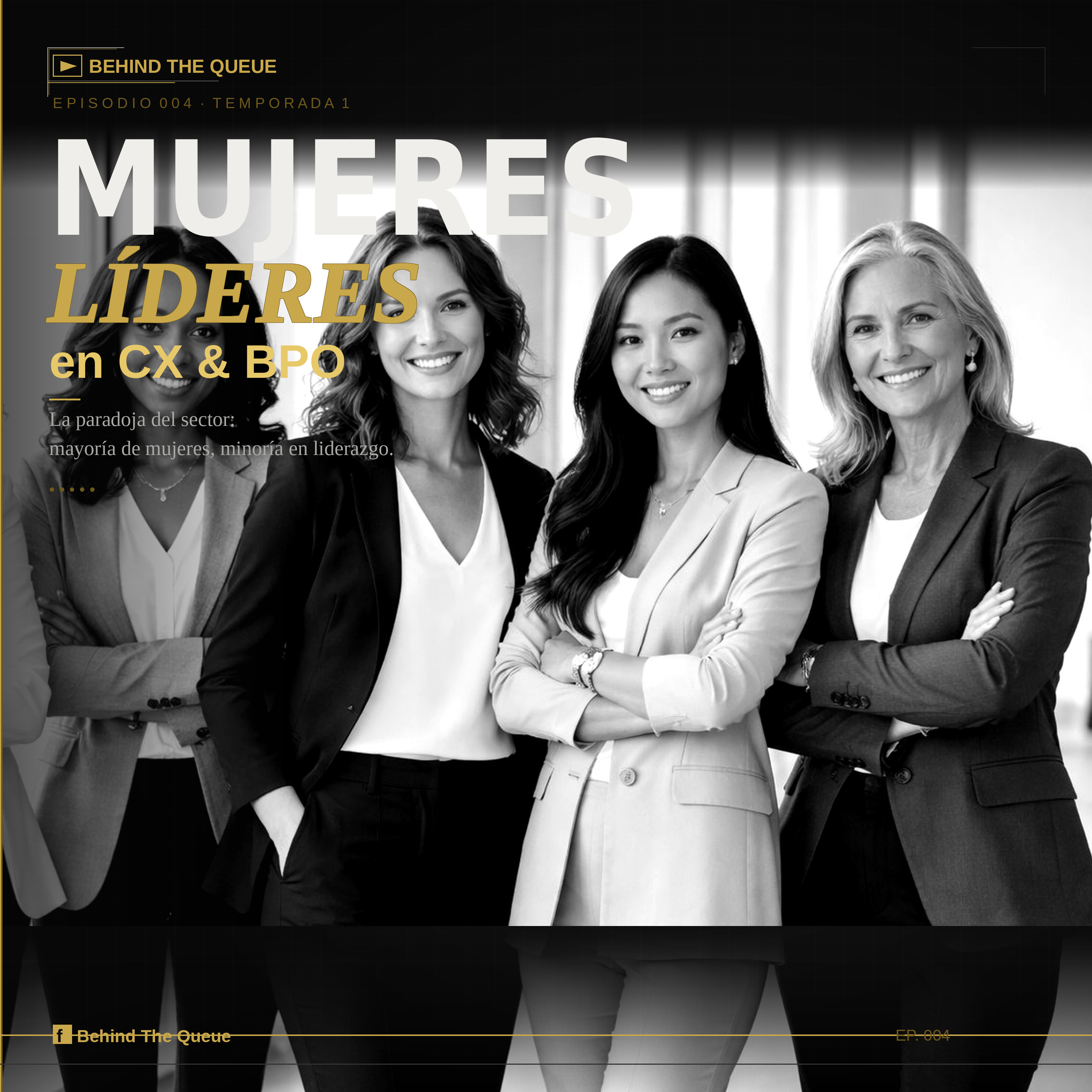 EP.04 — Mujeres líderes en el BPO: las que rompen el techo sin hacer ruido episode artwork
