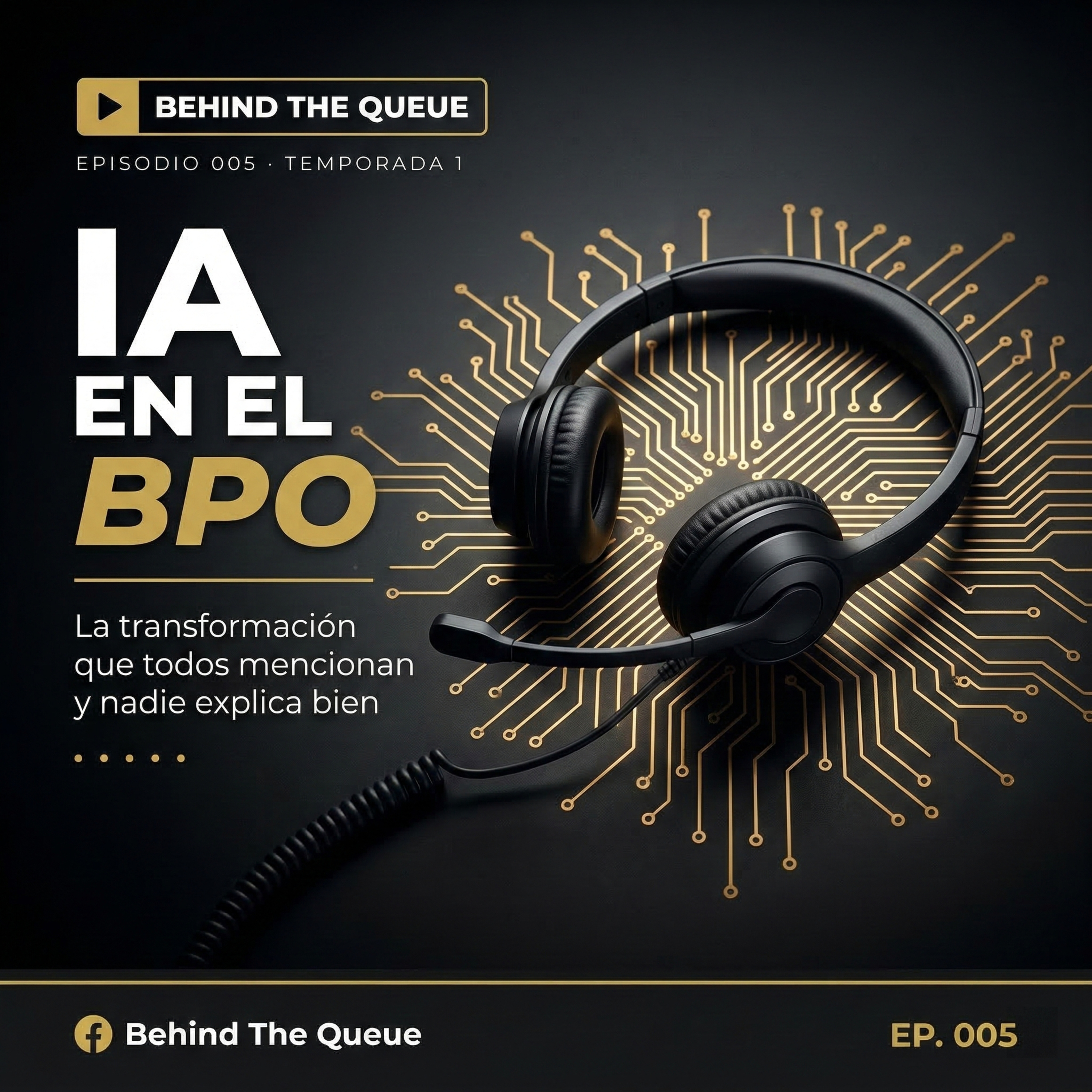 EP.05 — Inteligencia artificial en el BPO: la transformación que todos mencionan y nadie explica bien episode artwork