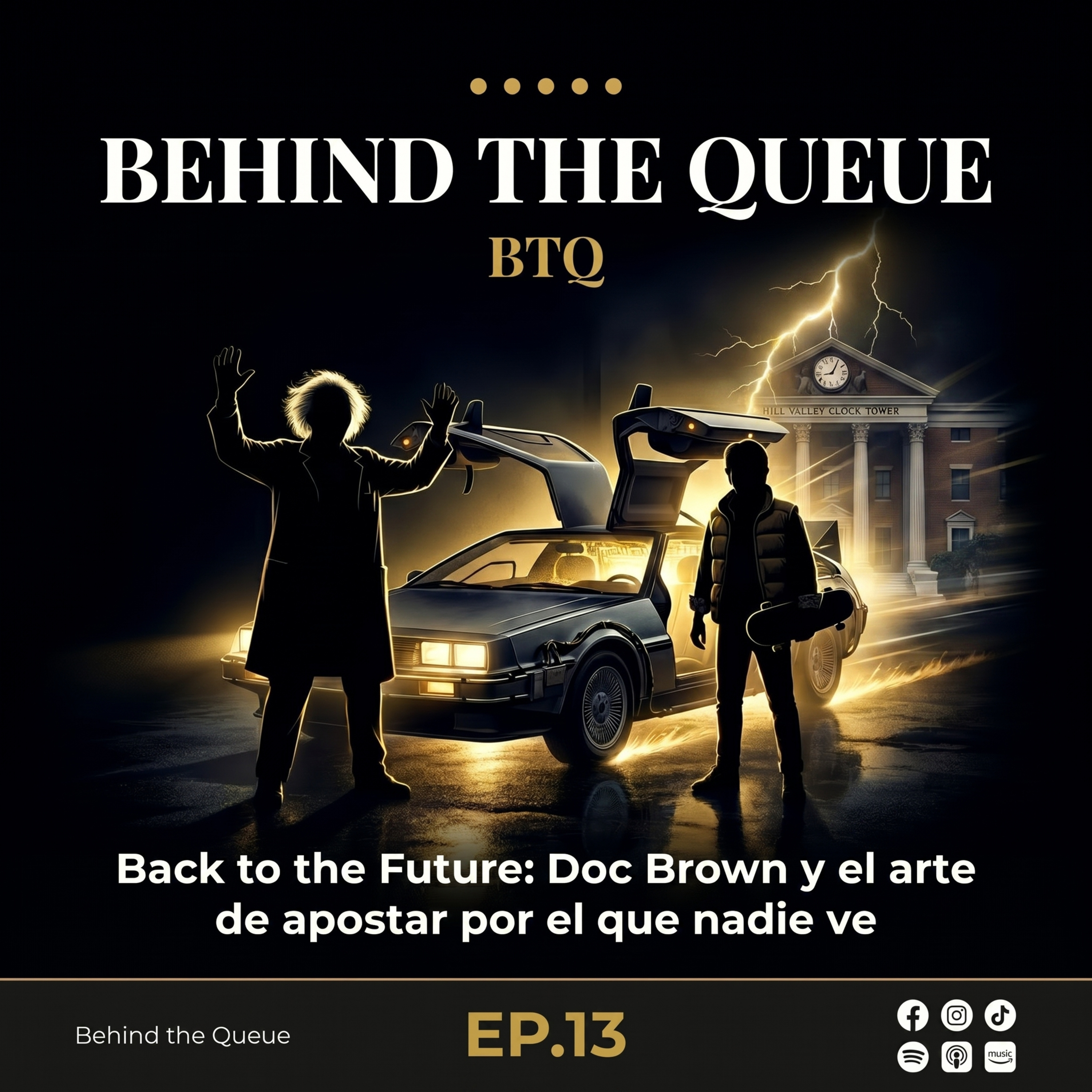 Ep.13 — Back to the Future: Doc Brown y el arte de apostar por el que nadie ve episode artwork