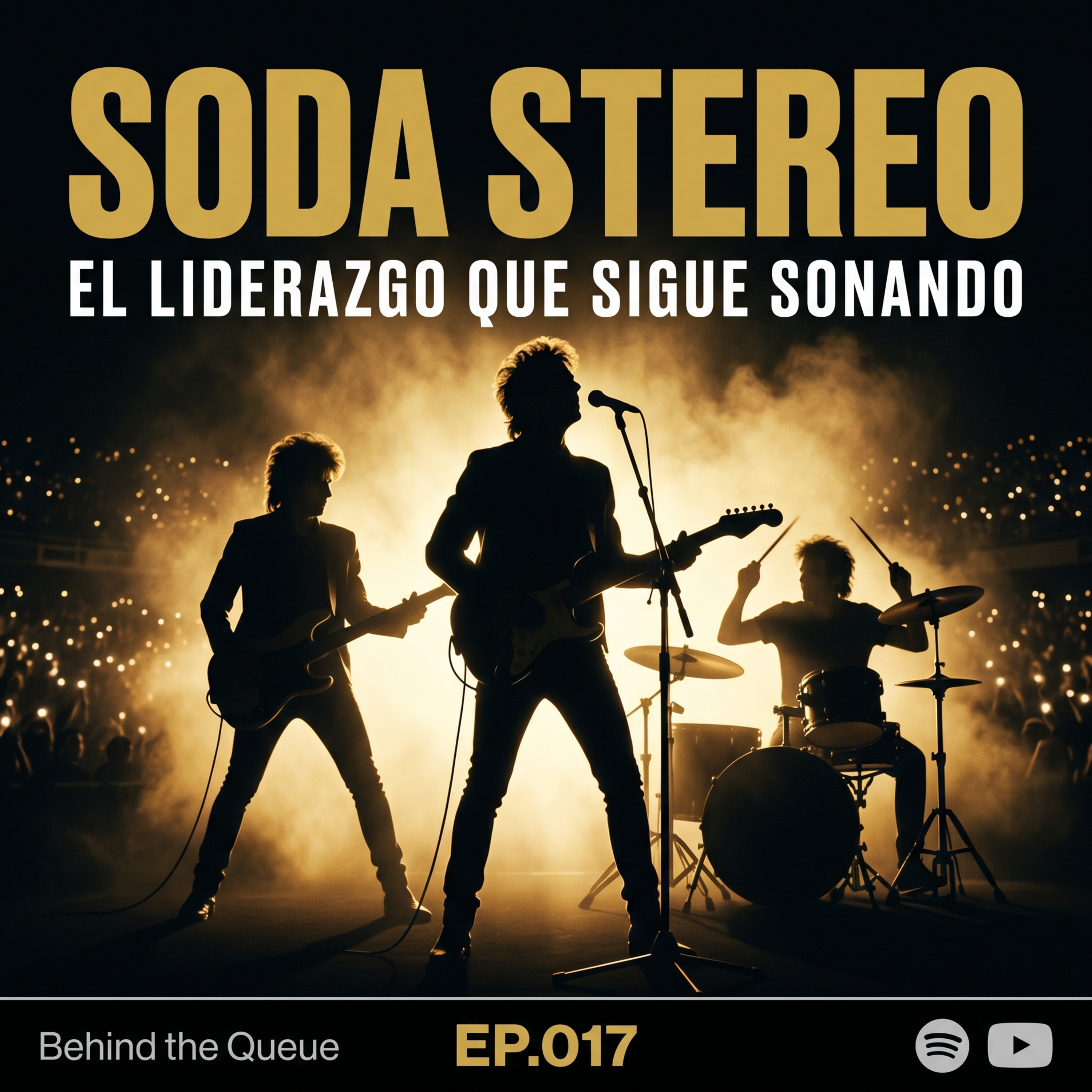 EP.17 — Soda Stereo: el liderazgo que sigue sonando cuando ya no estás episode artwork