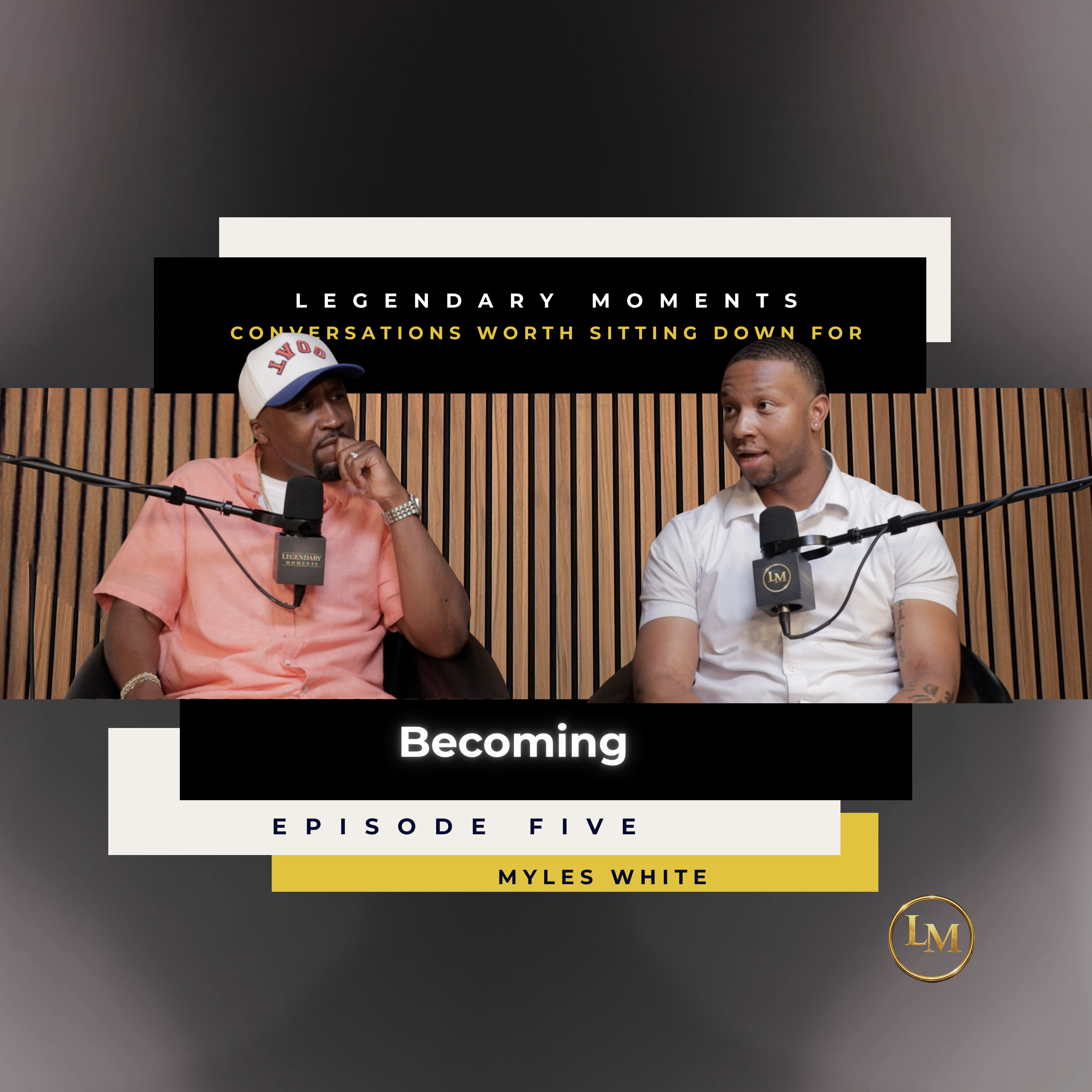 Becoming | Myles White episode artwork