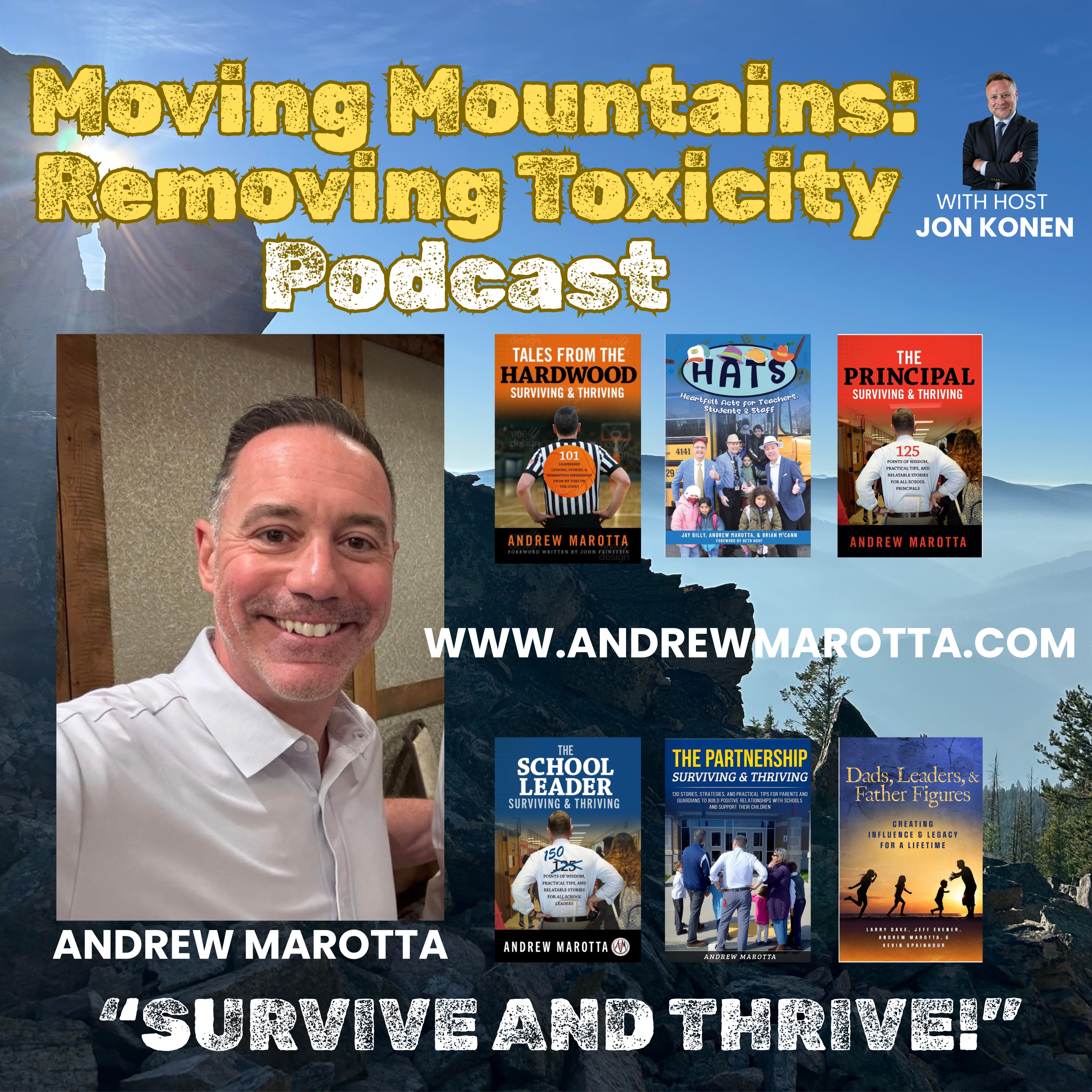 Moving Mountains: Removing Toxicity with Andrew Marotta