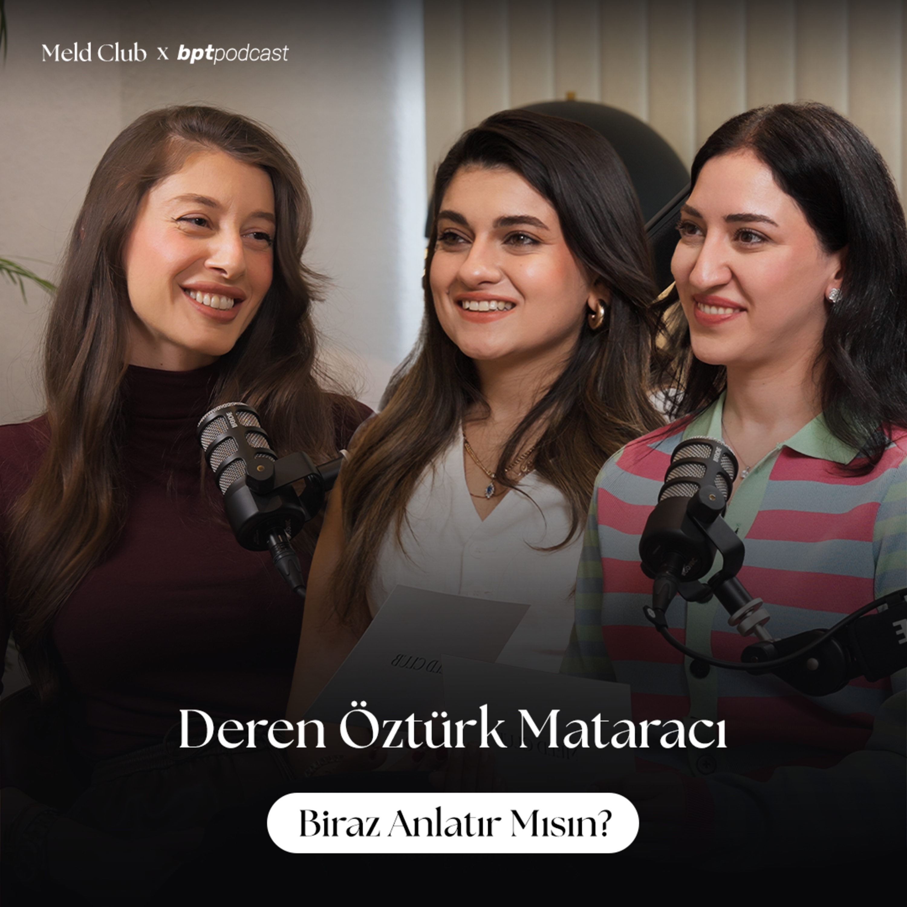 Biraz Anlatır Mısın? I Deren Öztürk Mataracı I Cosmed Kurucusu