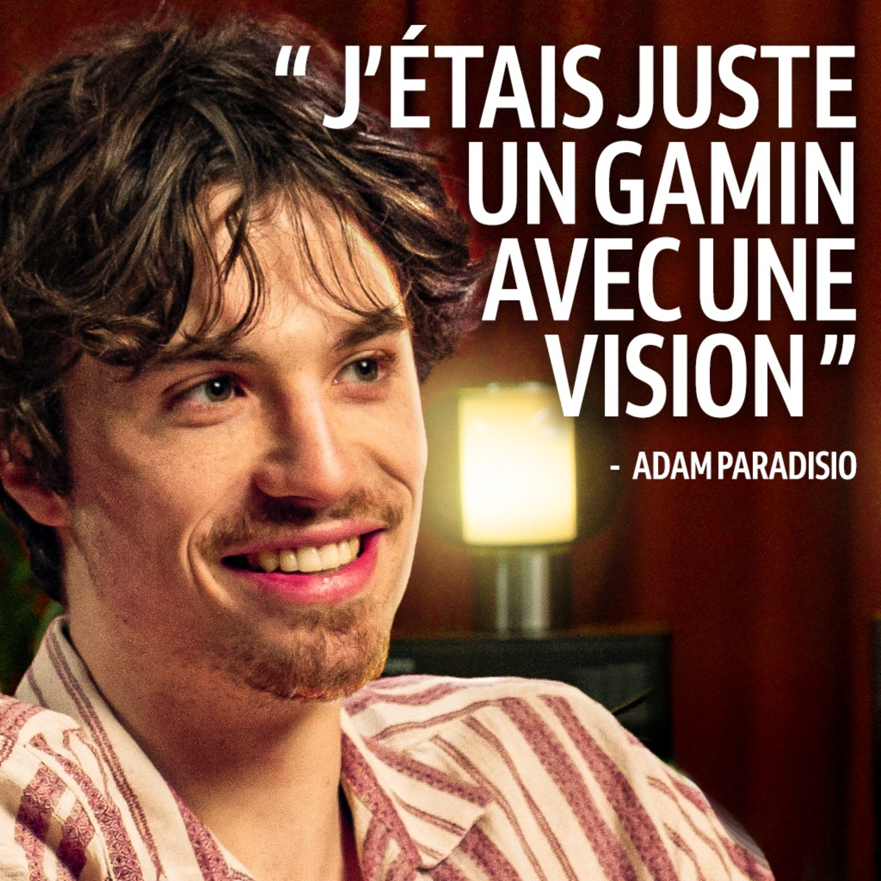 Avant les millions… Adam Paradisio raconte ses débuts | Derrière la vision | ÉPISODE 1 |  episode artwork