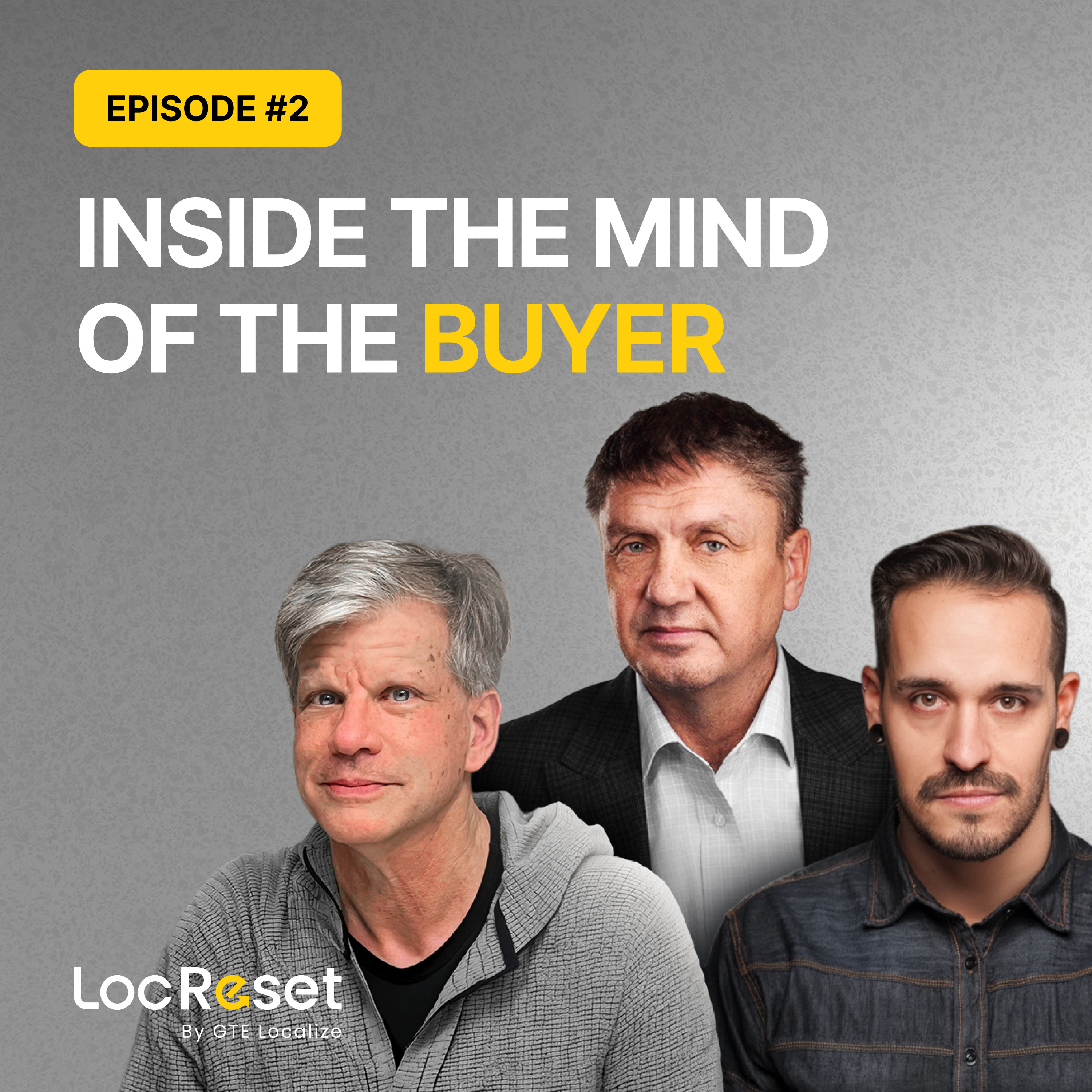Inside the Mind of the Buyer | LocReset #2 episode artwork