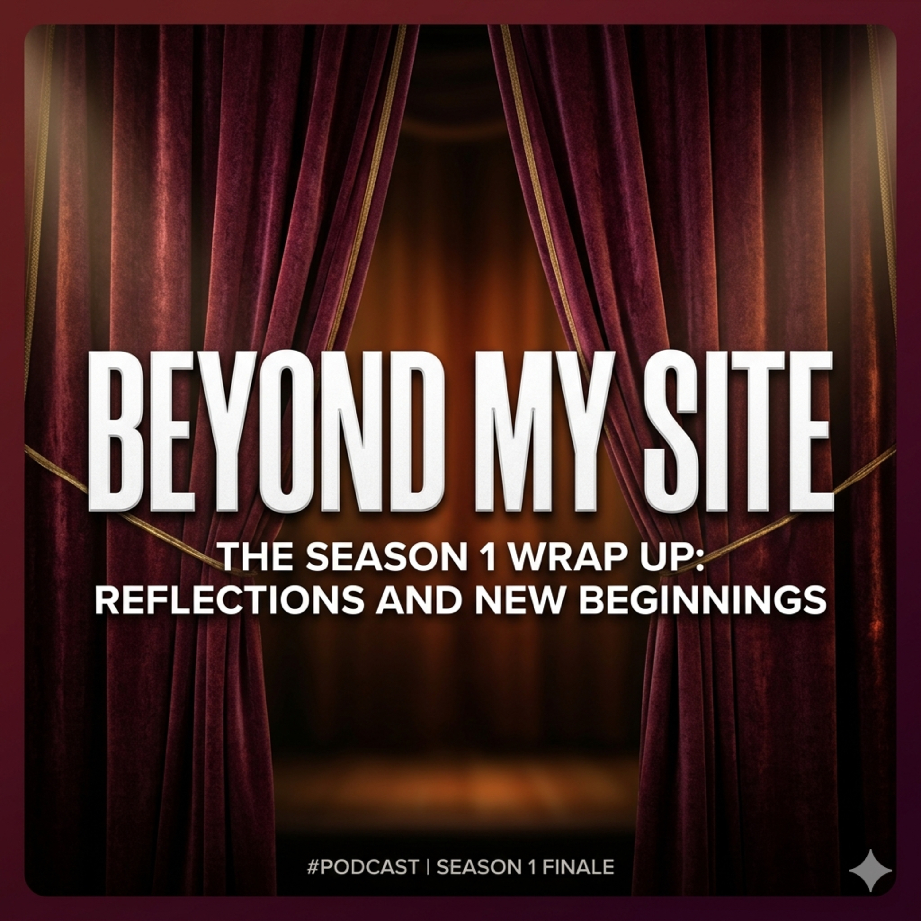 The season 1 wrap up: reflections and new beginnings