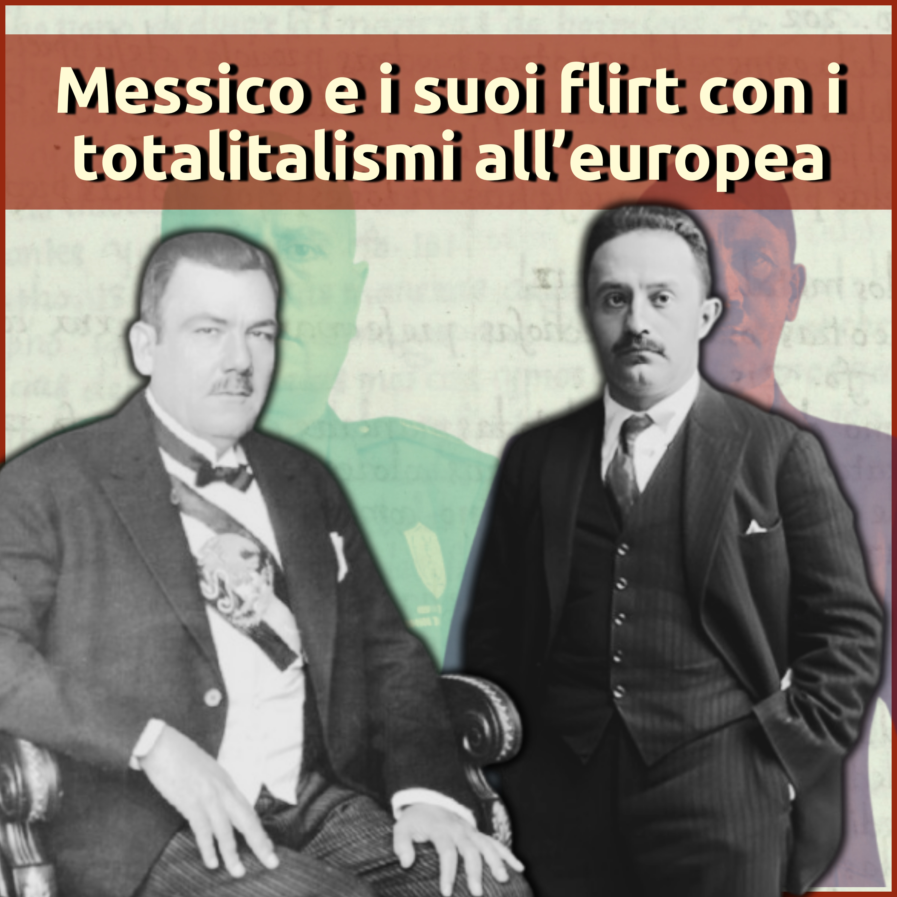 Messico e i suoi flirt con i totalitarismi all'europea | VBR. Ep.8 episode artwork