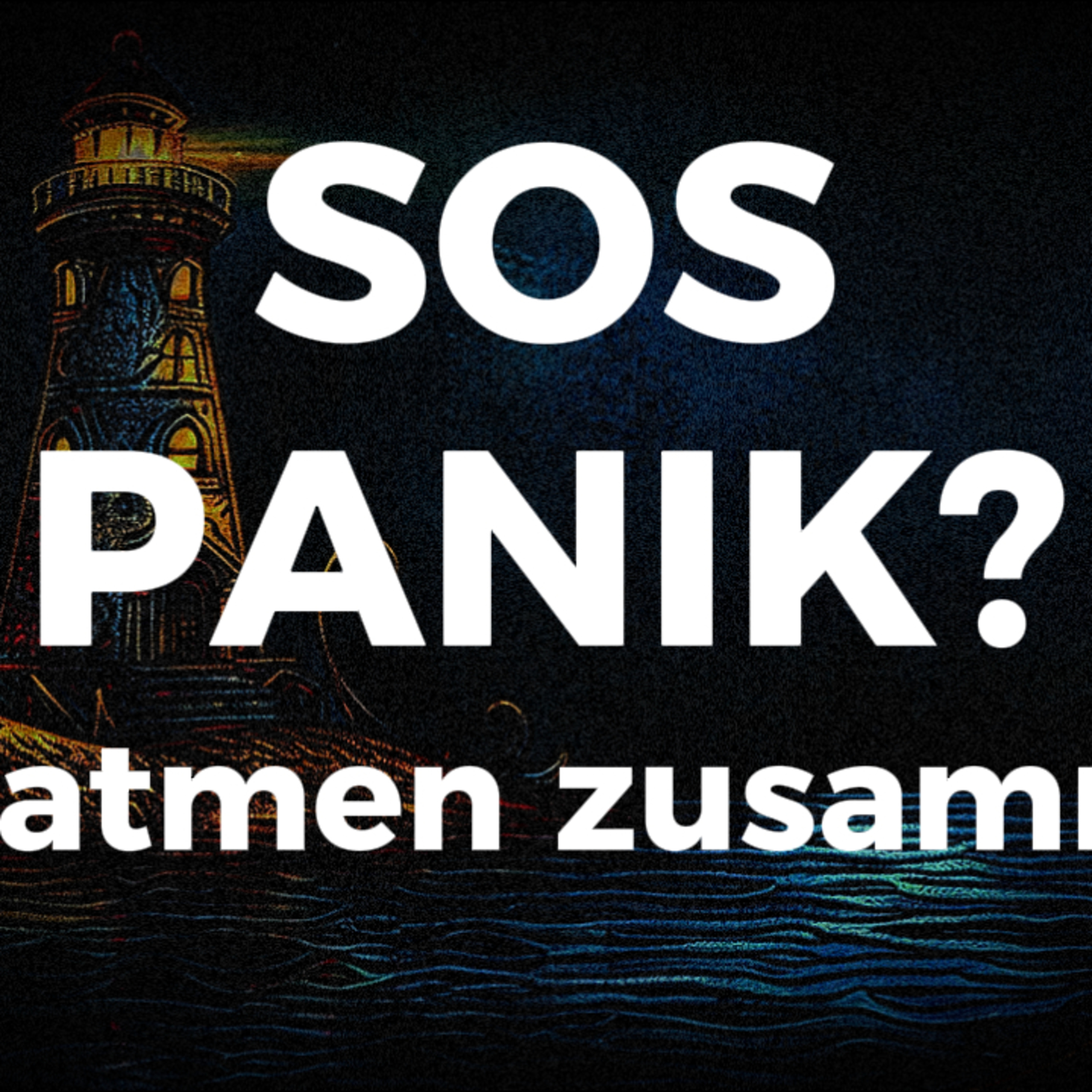 PANIK nachts? 🛑 Sofort-Hilfe zum Runterkommen & Einschlafen SOS episode artwork