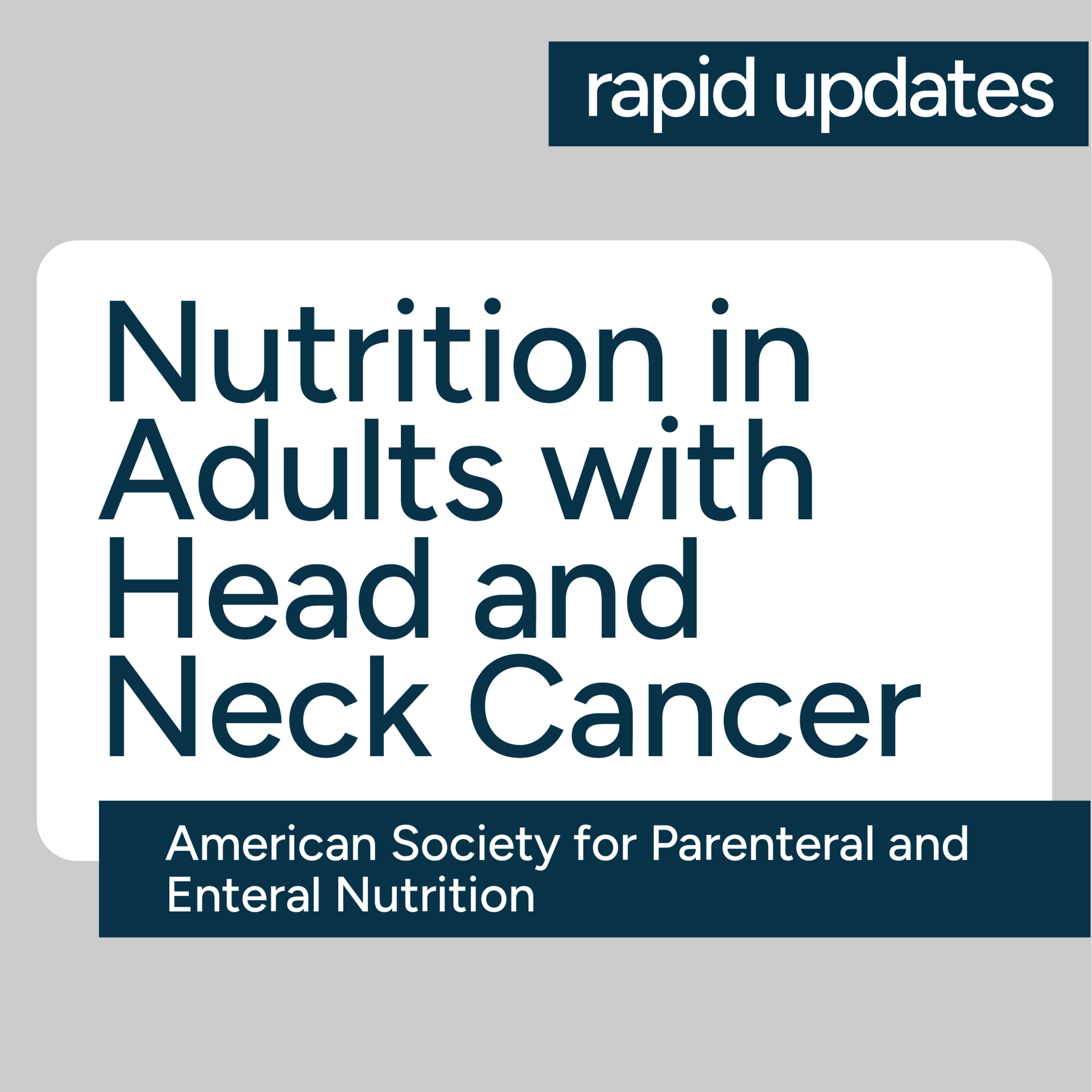 ASPEN Nutrition in Adults with Head and Neck Cancer – Key Messages on Enteral Nutrition & More episode artwork