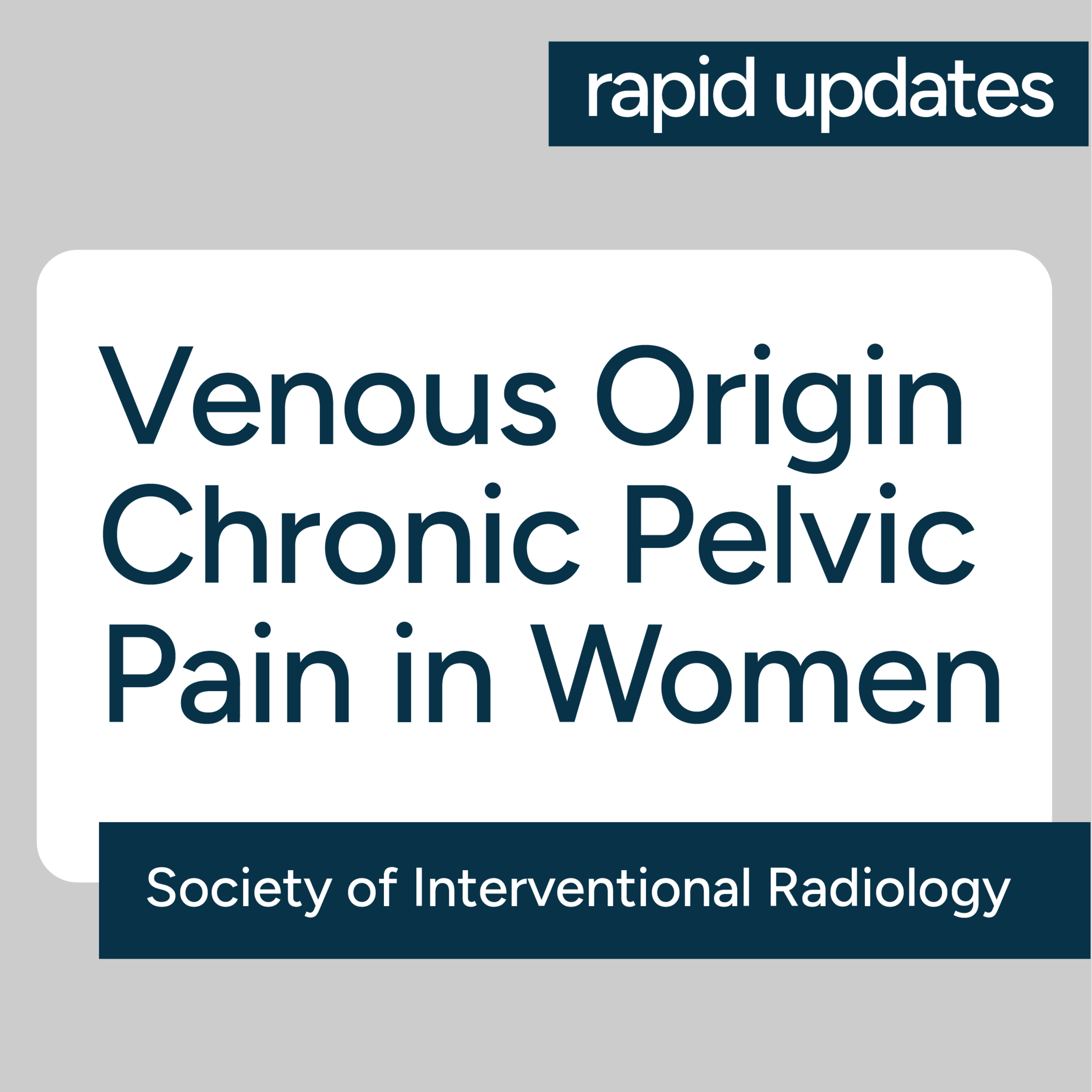 SIR Venous Origin Chronic Pelvic Pain in Women 2026 Guideline - Key Guidance Statements  episode artwork