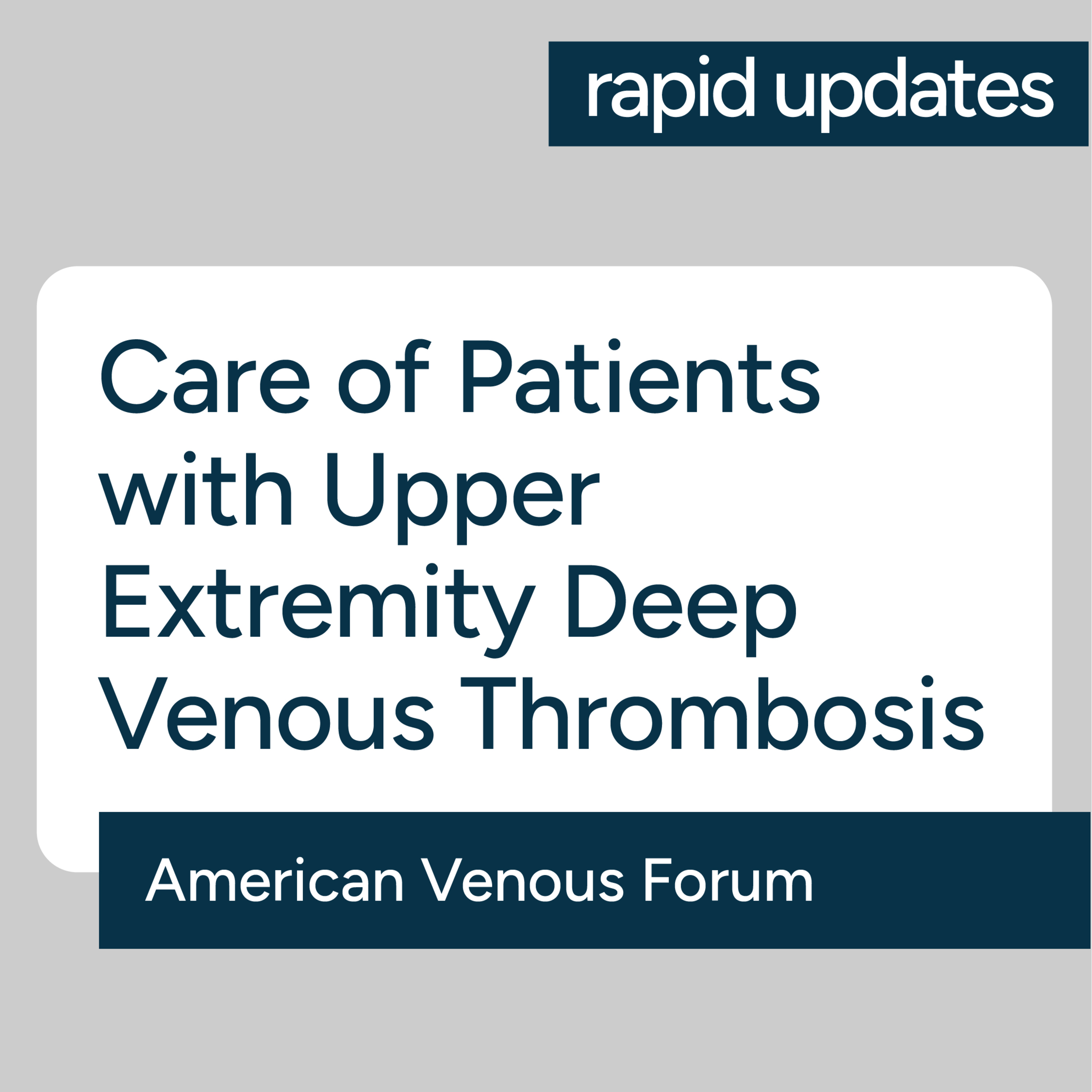 AVF Care of Patients with Upper Extremity Deep Venous Thrombosis 2026 Guideline– Key Recommendations episode artwork