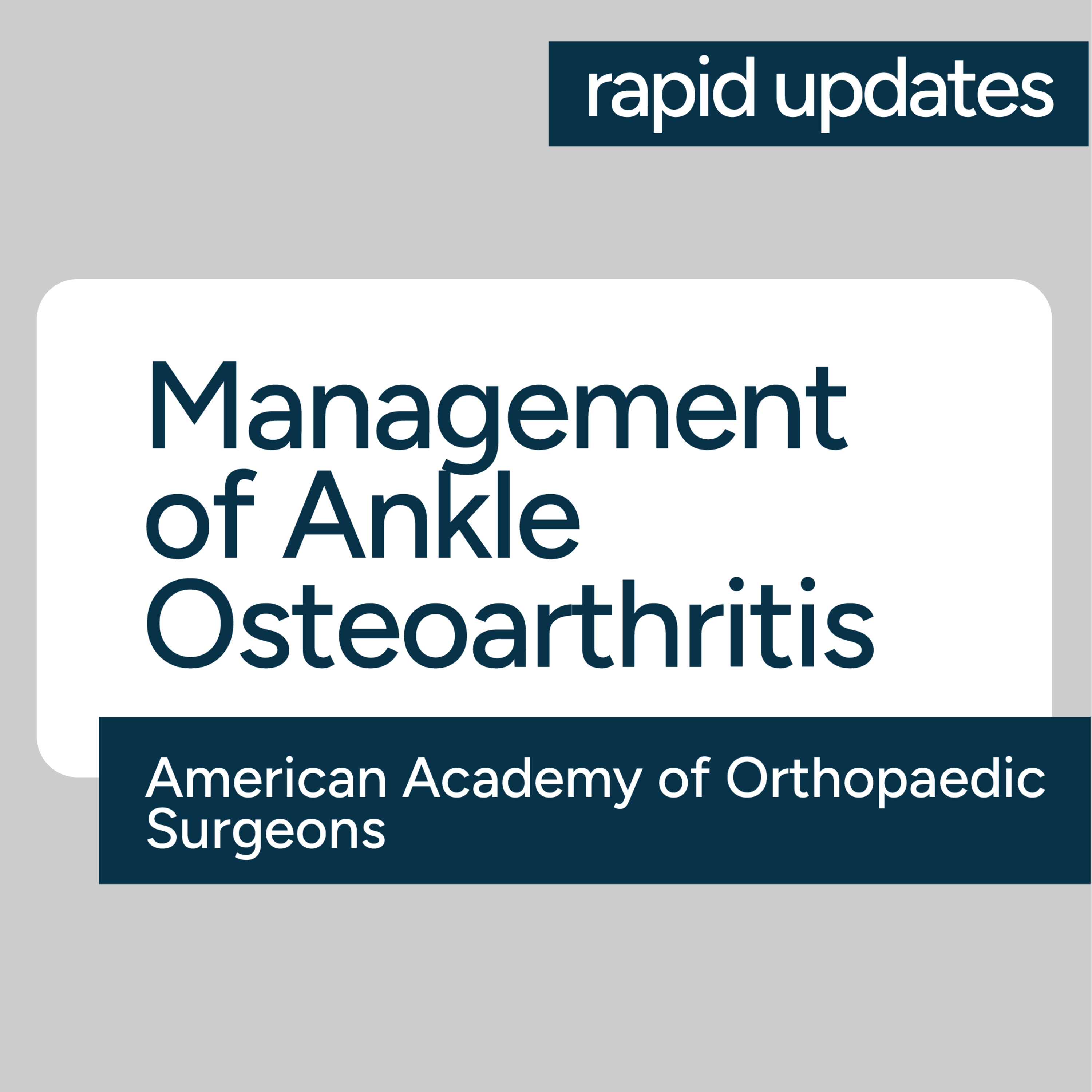 AAOS Management of Ankle Osteoarthritis 2026 Guideline - Key Recommendations  episode artwork