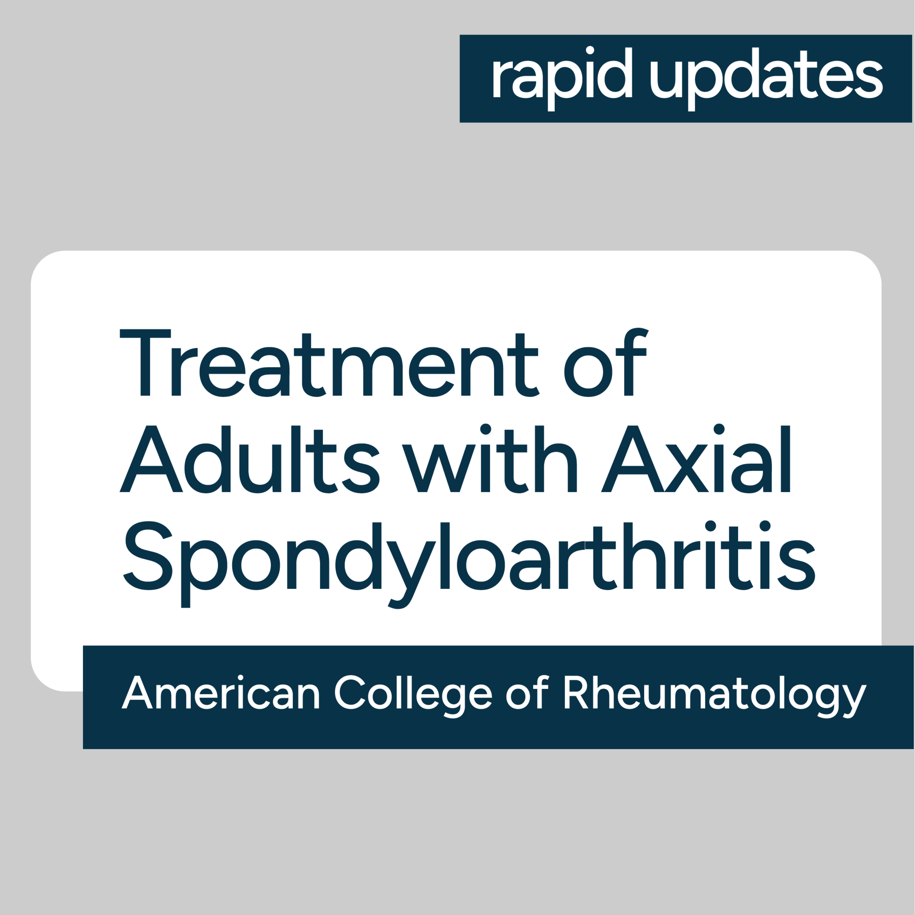 ACR Treatment of Adults with Axial Spondyloarthritis 2026 Guideline Update - Key Recommendations episode artwork
