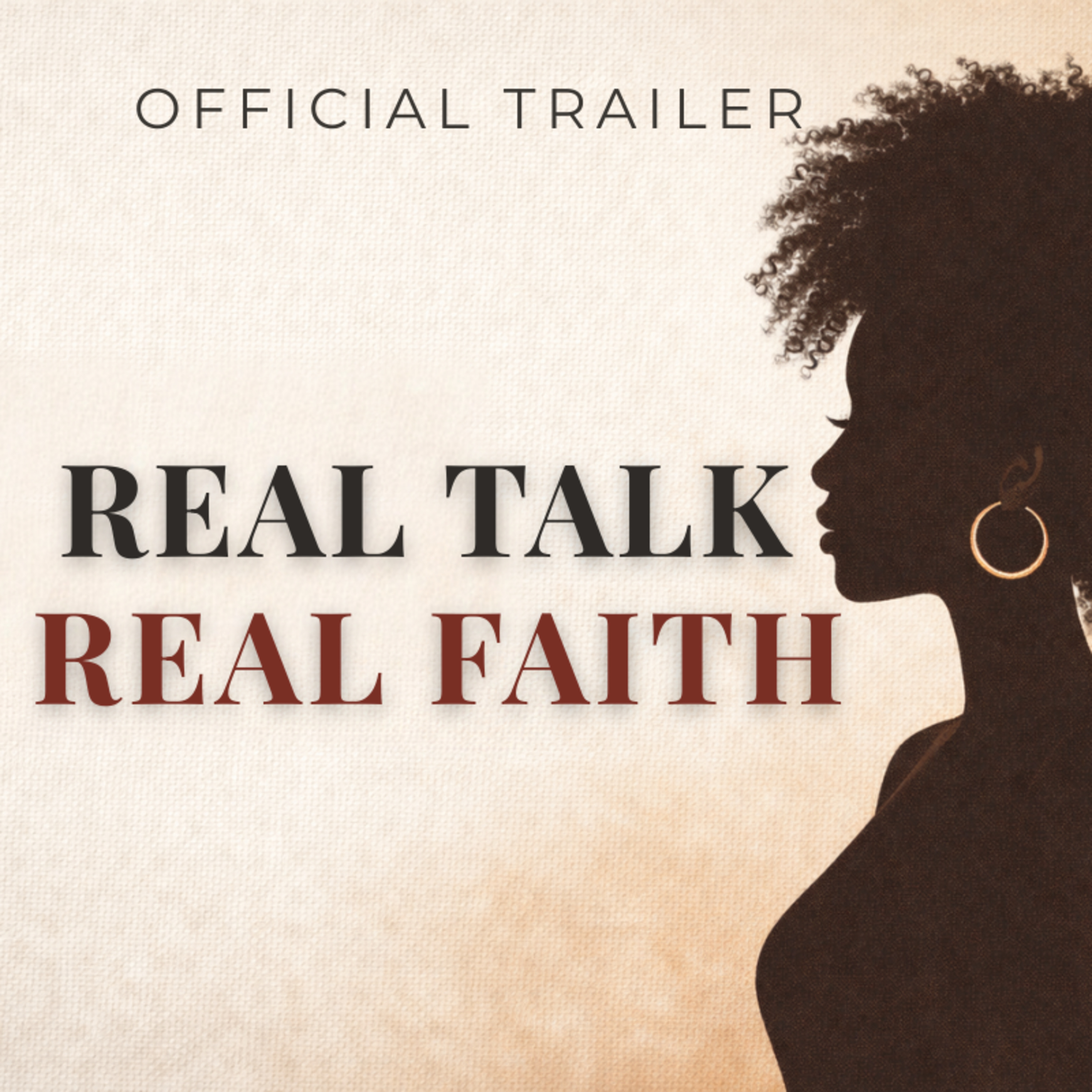 Official Trailer | Real Talk, Real Faith episode artwork