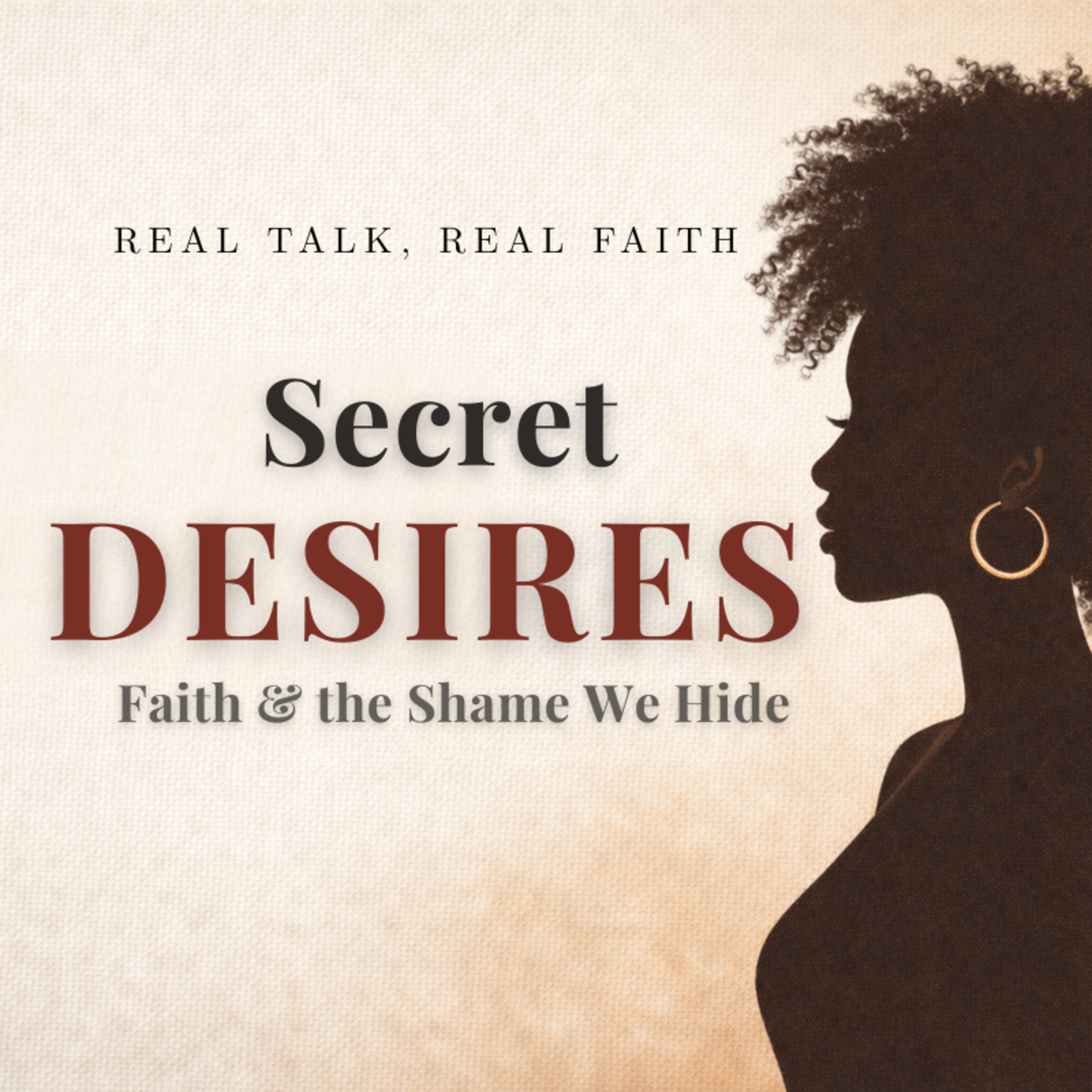 EP 12: Secret Desires, Faith, and the Shame We Hide episode artwork