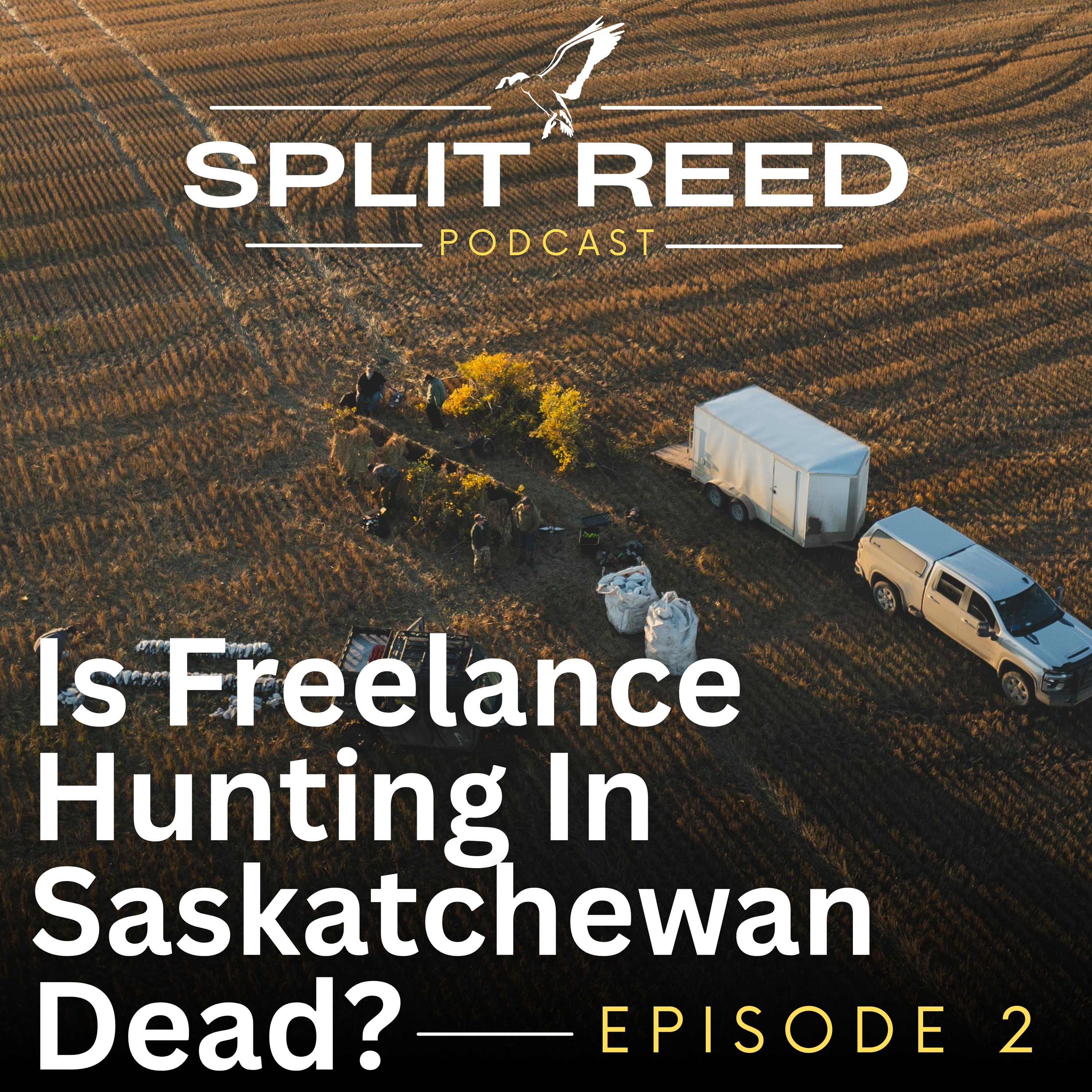 Ep. 2: Is Freelance Hunting In Saskatchewan Dead?  episode artwork