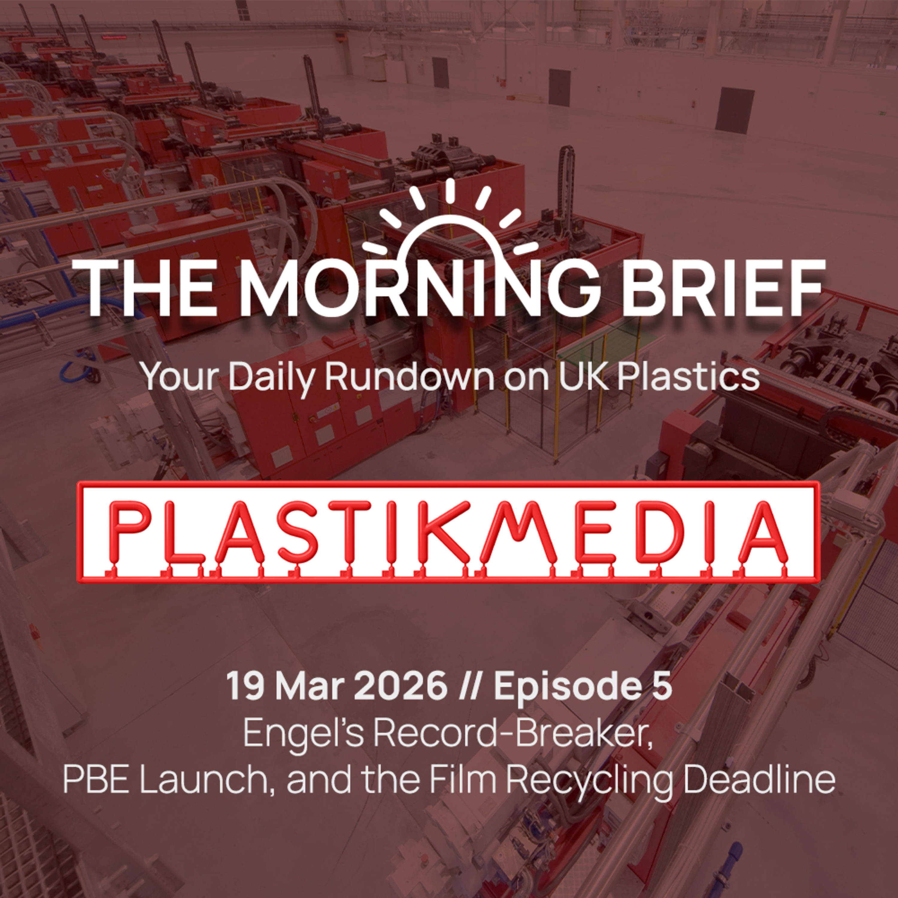 19 Mar 2026 // Engel's Record-Breaker, PBE Launch, and the Film Recycling Deadline episode artwork