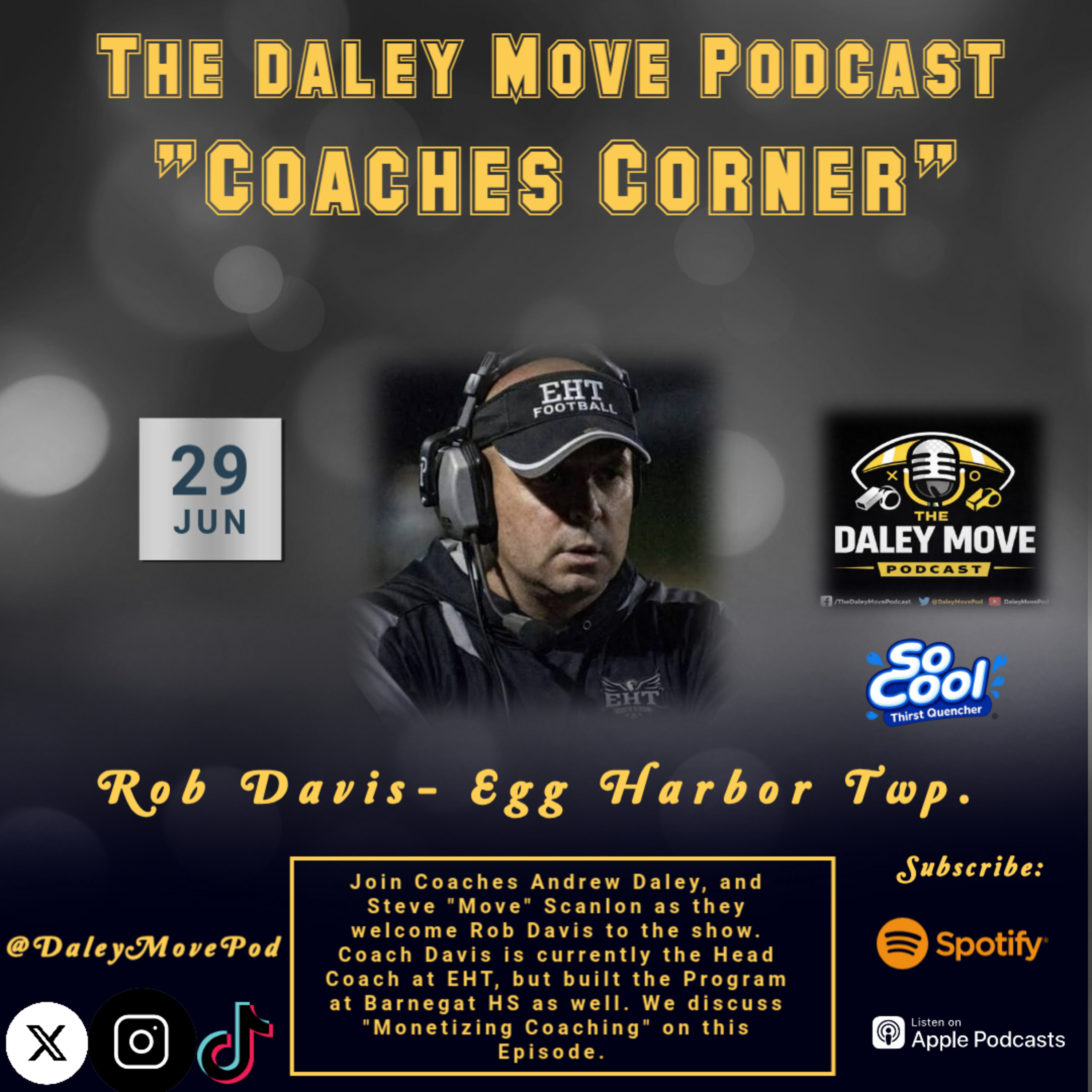 The Daley Move Podcast- Coaches Corner- Rob Davis- Egg Harbor Twp episode artwork