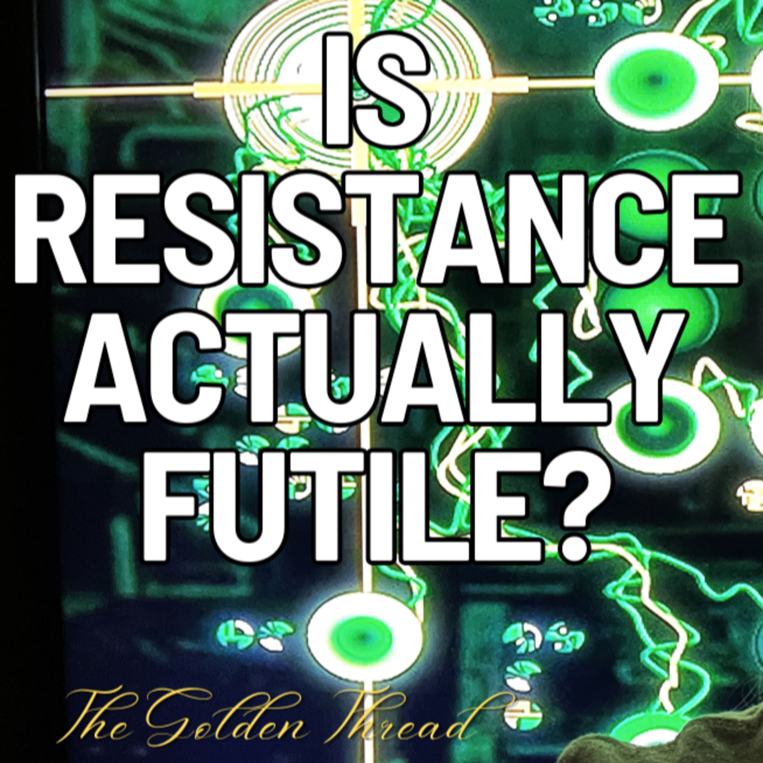 AI, Hive Mind, and How to Stay Human in a De-Humanizing Age - The Golden Thread Podcast - Episode 6 episode artwork