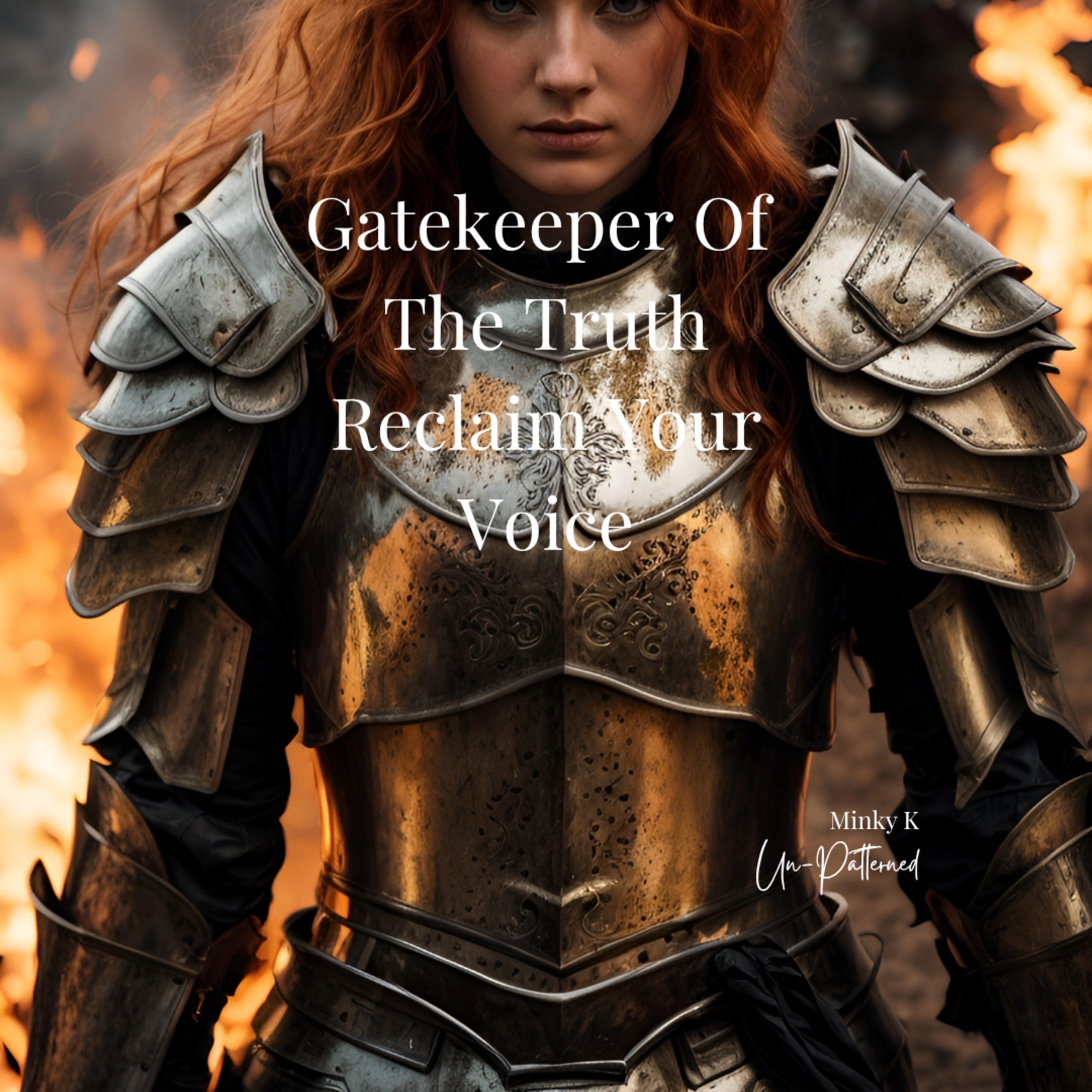 The Gatekeeper of Truth – Reclaiming Your Voice episode artwork