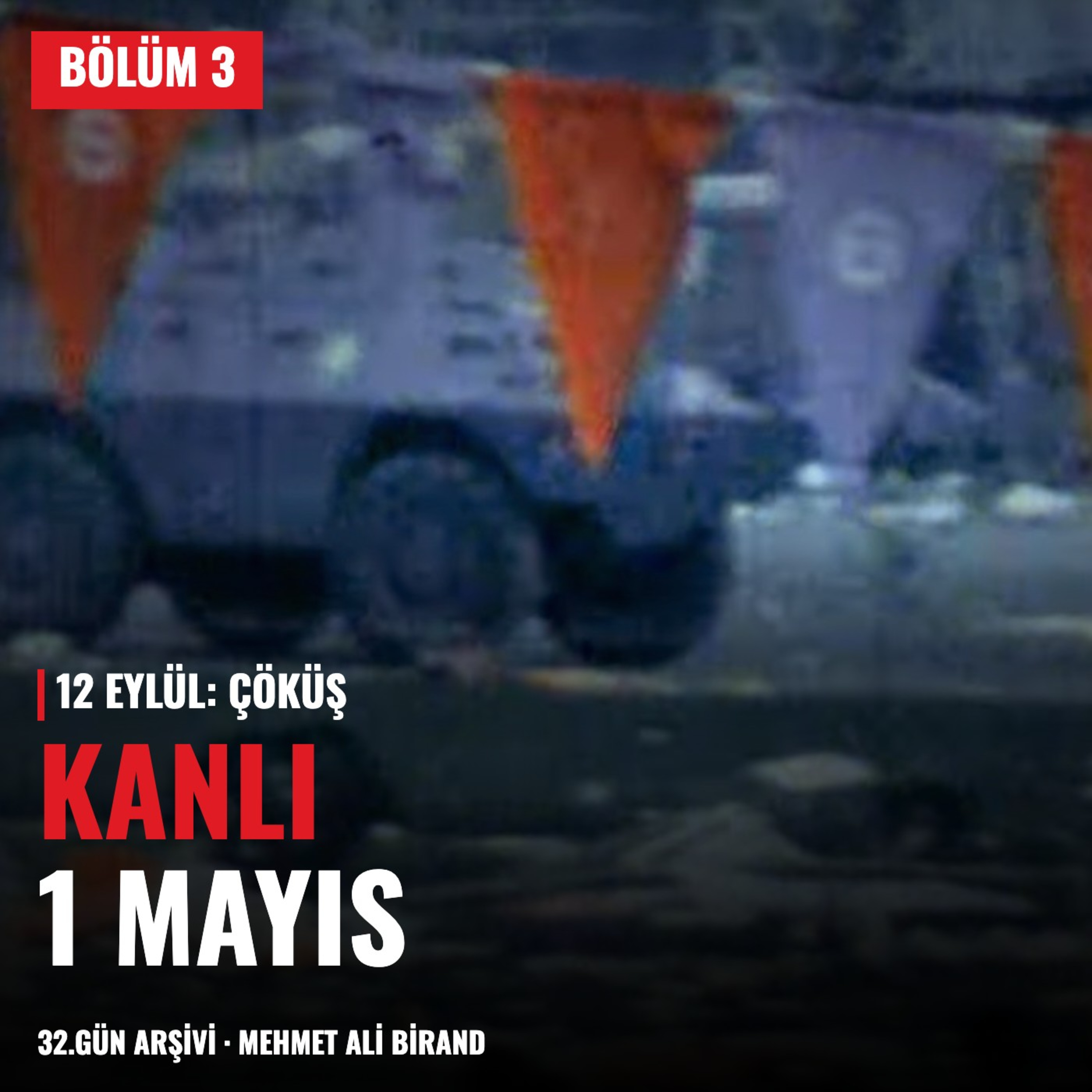 12 Eylül: Çöküş | Bölüm 3 — Kanlı 1 Mayıs 1977 Taksim Katliamı, Ecevit'e Yönelik Üç Suikast Girişimi, Güneş Otel Transferleri ve Kenan Evren'in Yükselişi (1977)
