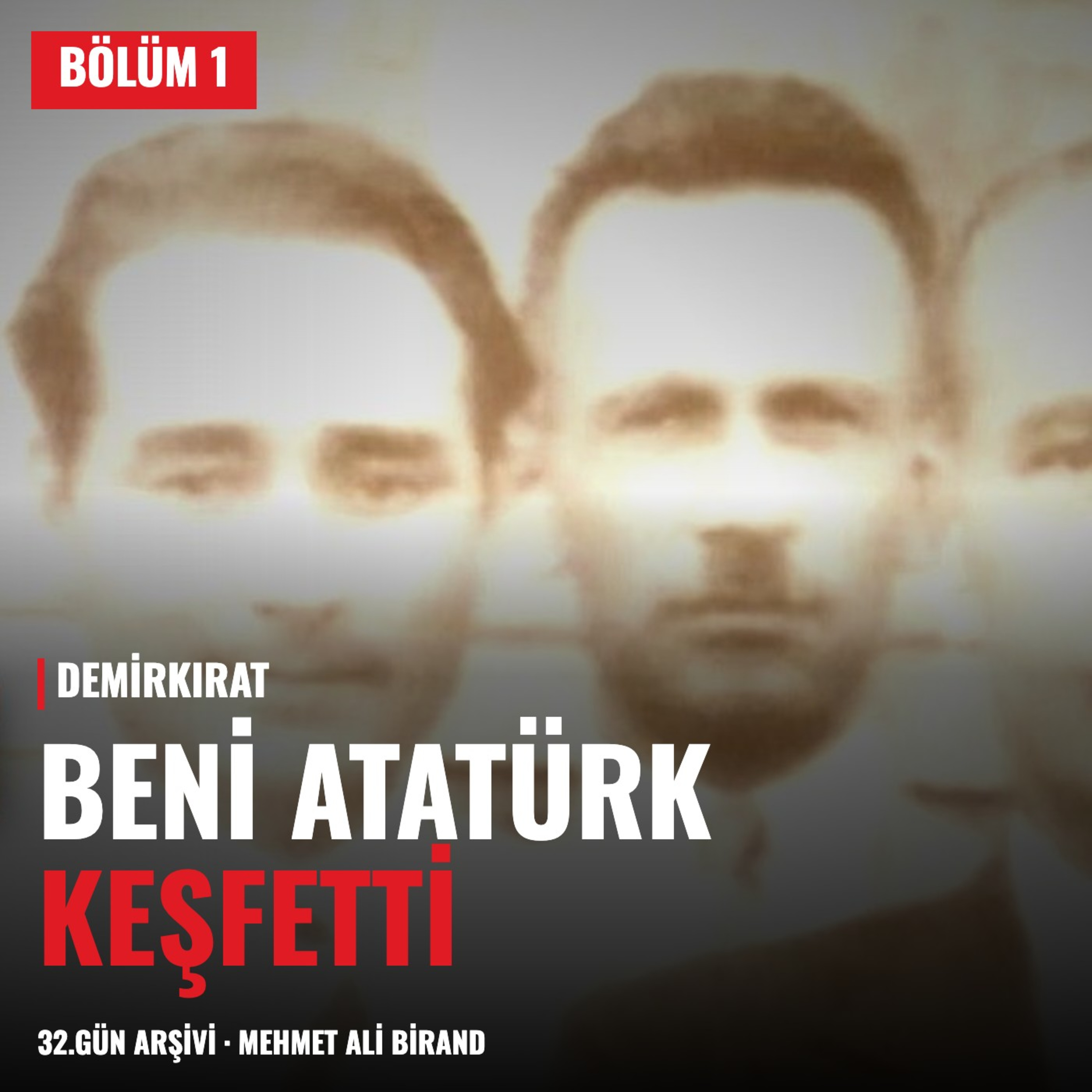 Demirkırat | Bölüm 1 — Serbest Fırka, Atatürk'ün Menderes'i Keşfi, Milli Şef Dönemi ve Demokrat Parti'nin Doğuşu (1930–1945)