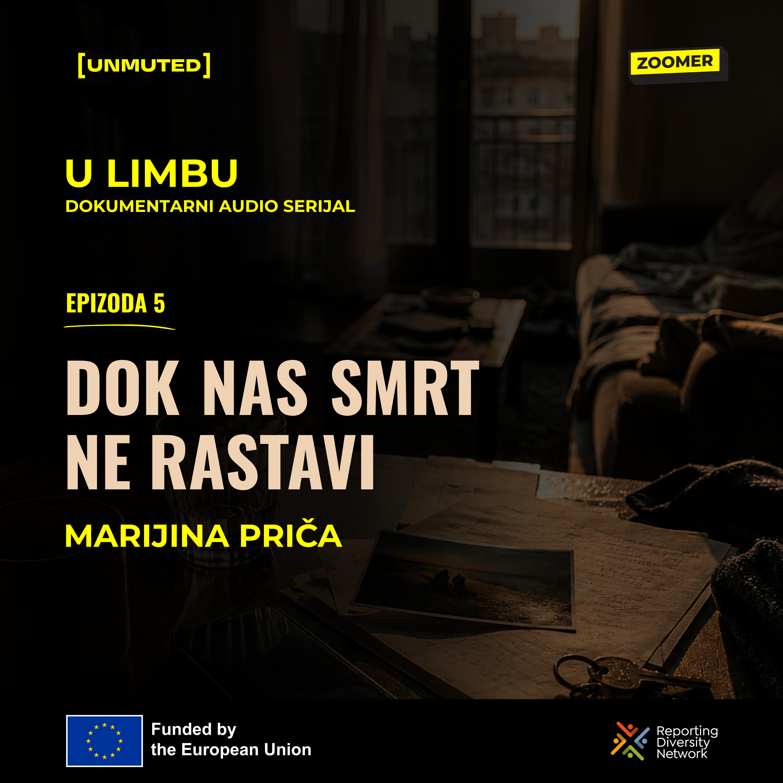U LIMBU e05: Dok nas smrt ne rastavi episode artwork