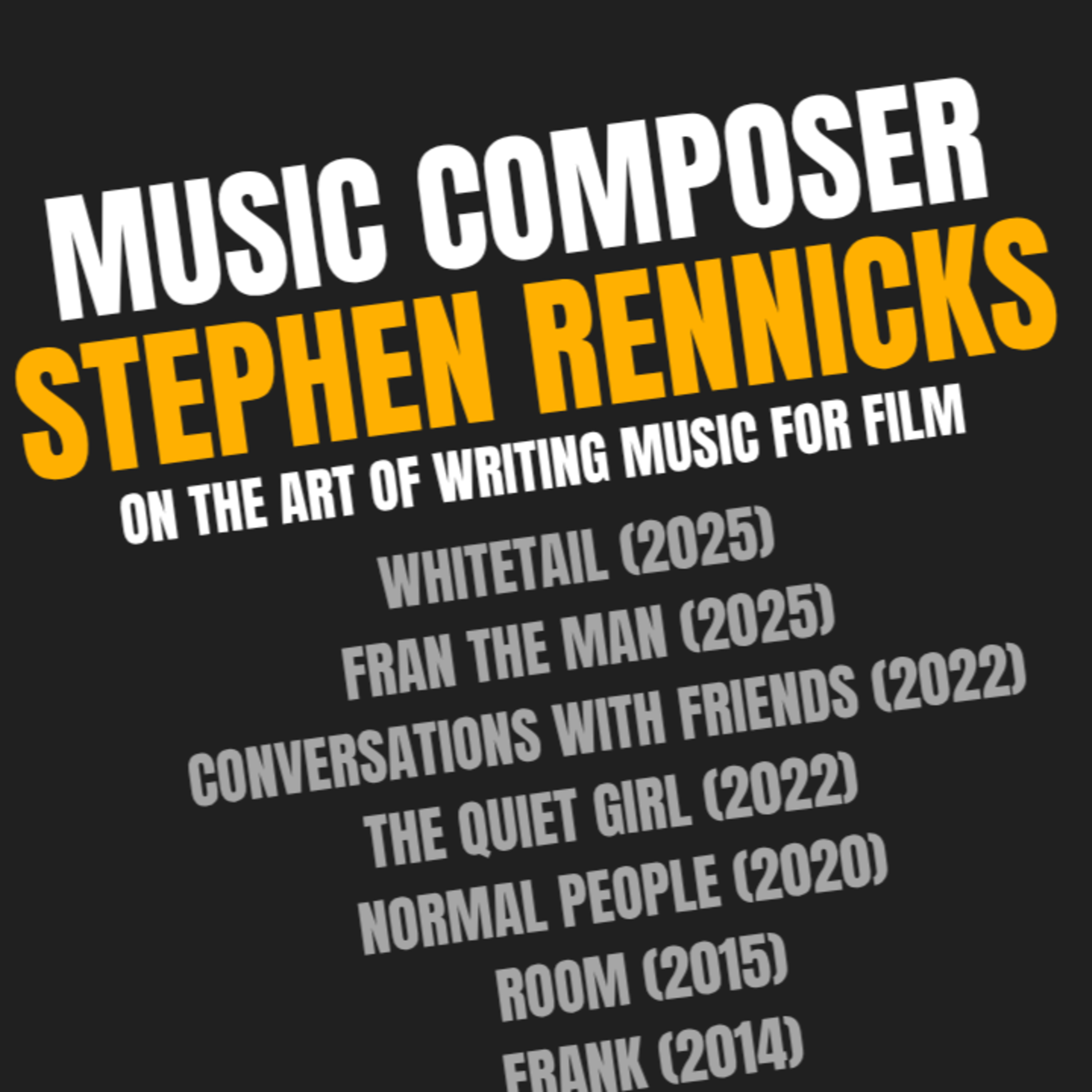 Music Composer: Stephen Rennicks