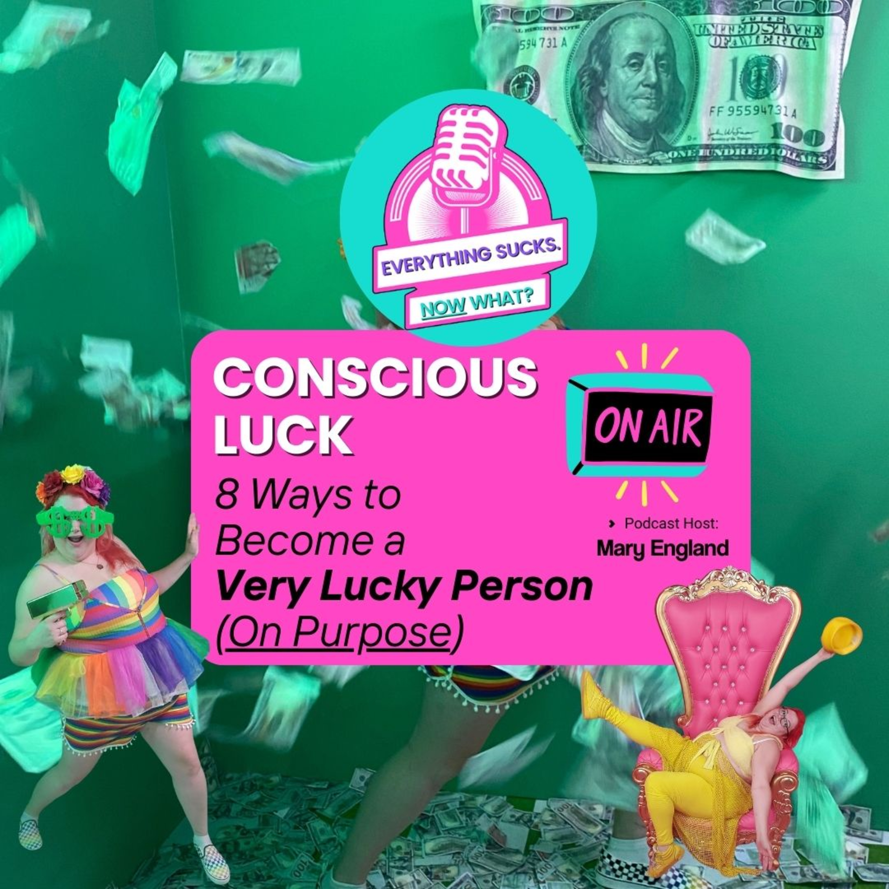 Conscious Luck: 8 Ways to Become a Very Lucky Person (On Purpose) episode artwork