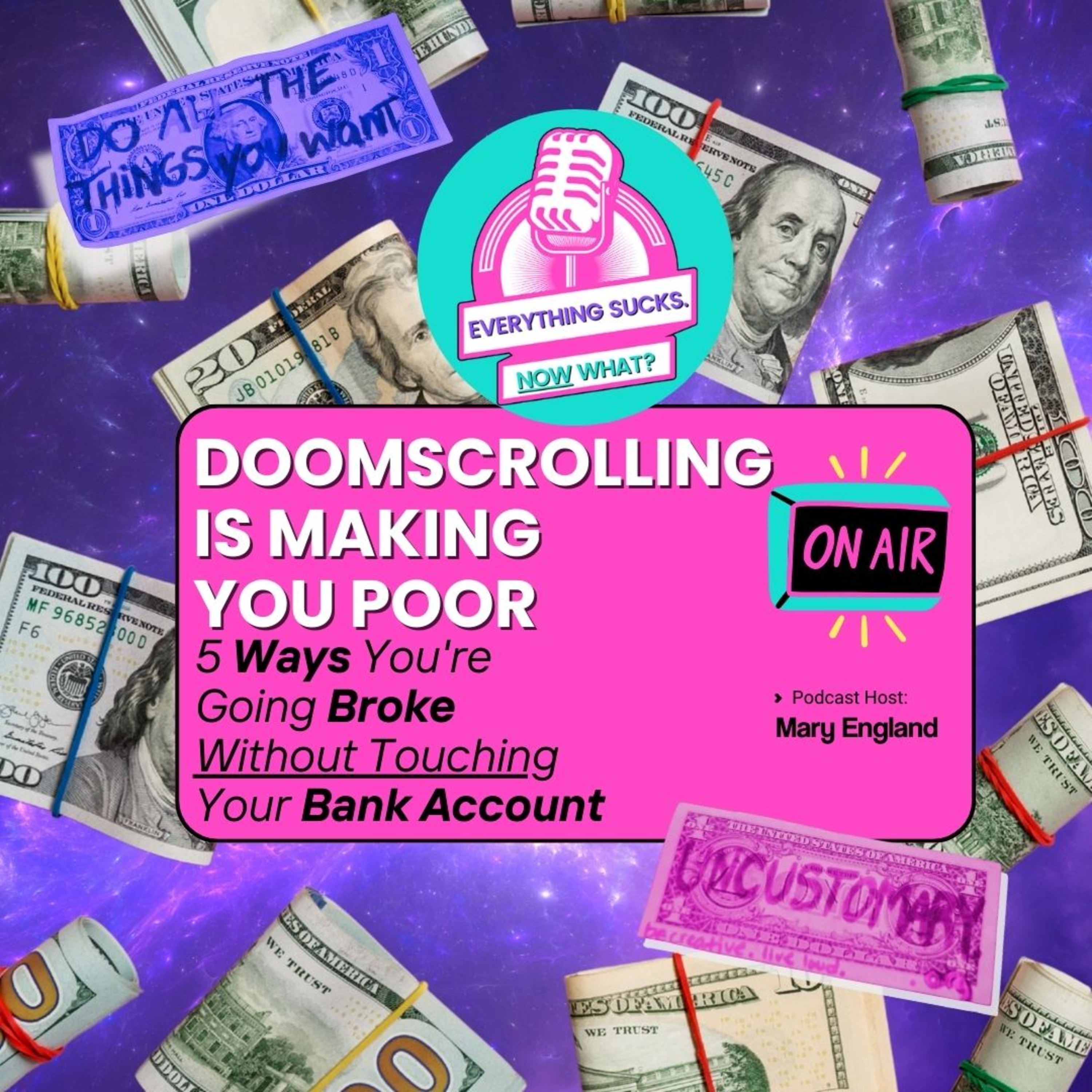 Doomscrolling Is Making You Poor: 5 Ways You're Going Broke Without Touching Your Bank Account episode artwork