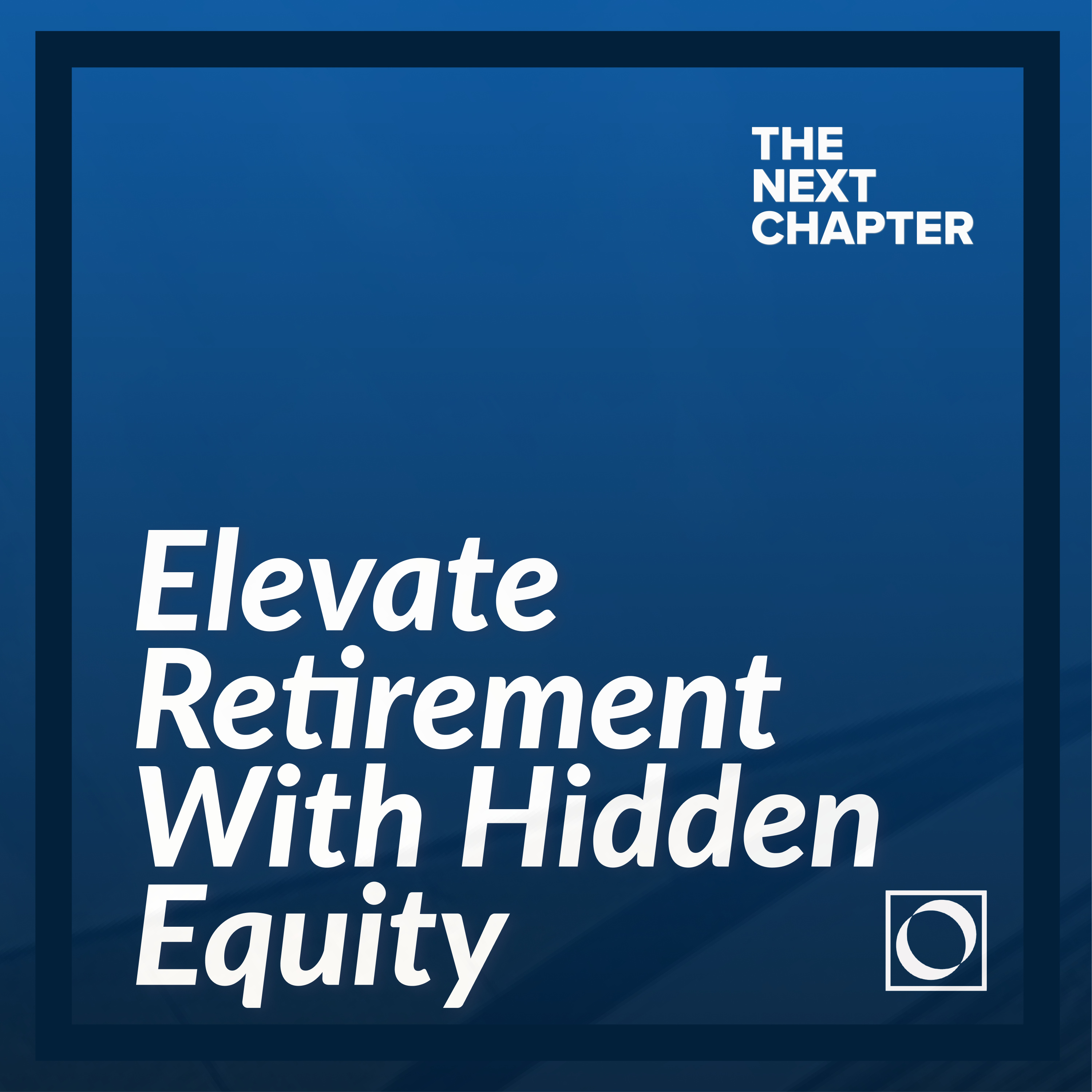 Elevate Retirement With Hidden Equity w. Beth and Karl Mann episode artwork