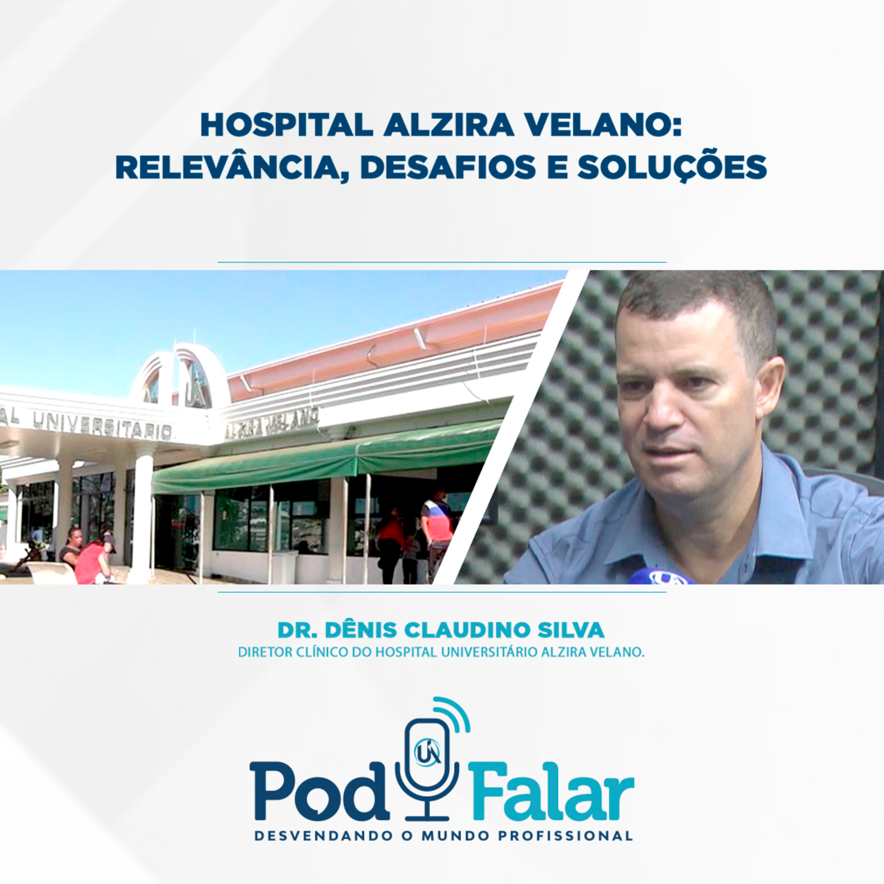 Hospital Alzira Velano: relevância, desafios e soluções episode artwork