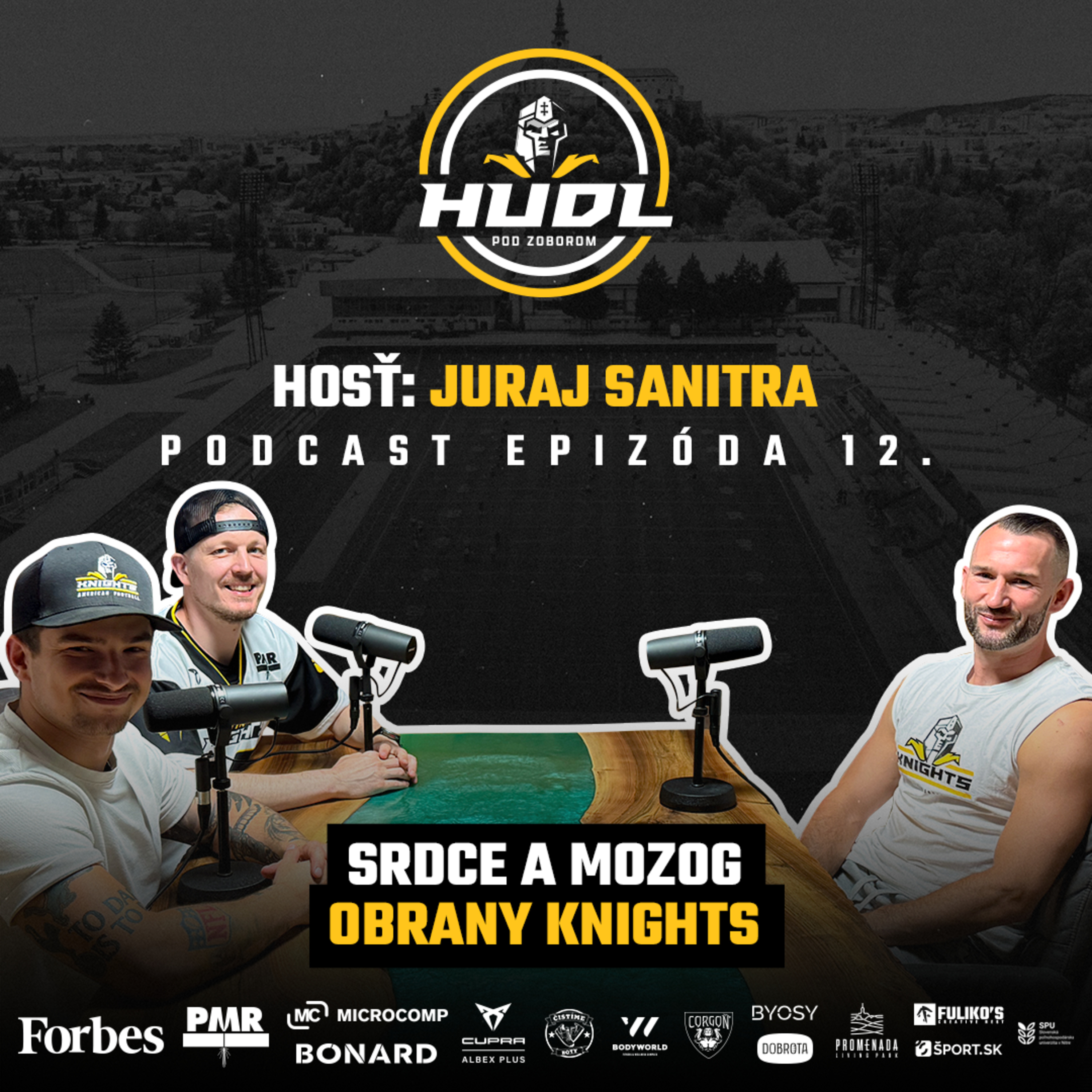 Juraj Sanitra: Srdce a mozog obrany Knights | Hudl pod Zoborom #12 episode artwork