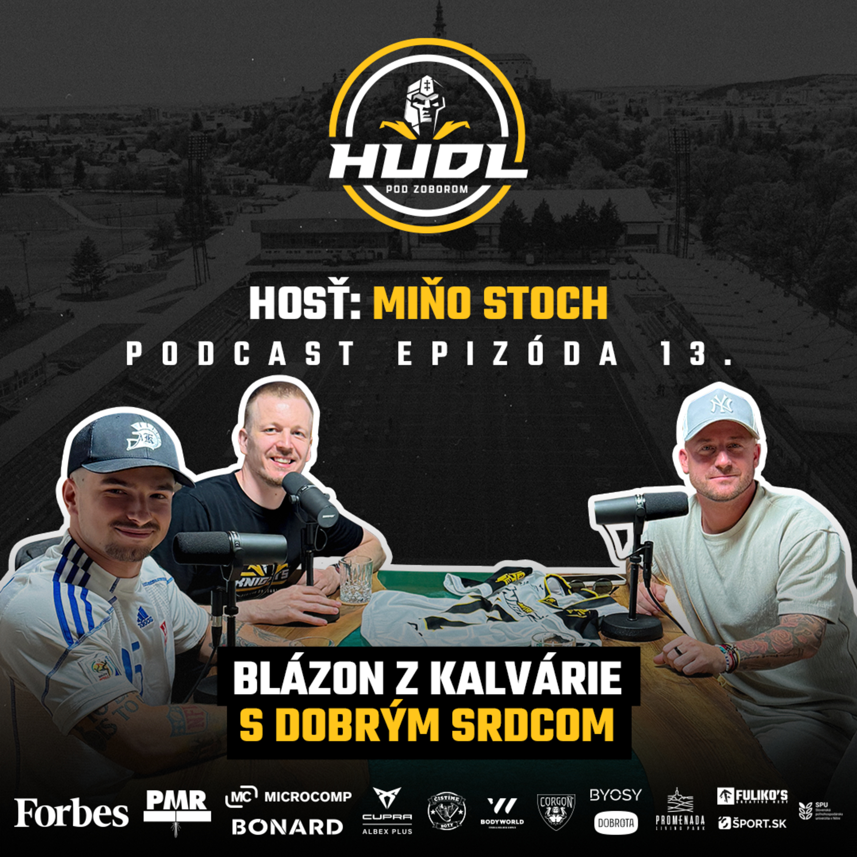 Miňo Stoch: Blázon z Kalvárie s dobrým srdcom | Hudl pod Zoborom #13 episode artwork