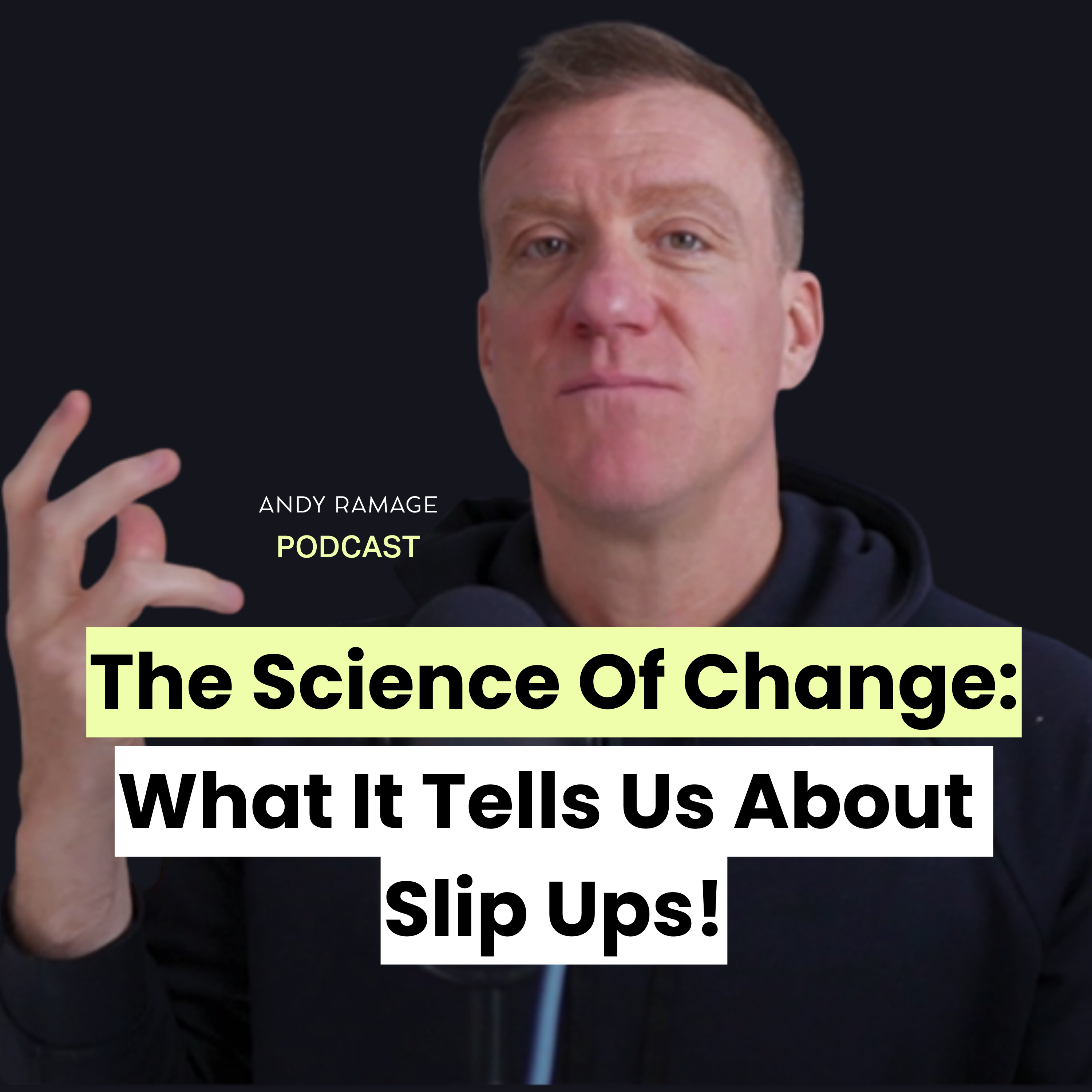The Science Of Change & What It Tells Us About Slip Ups!