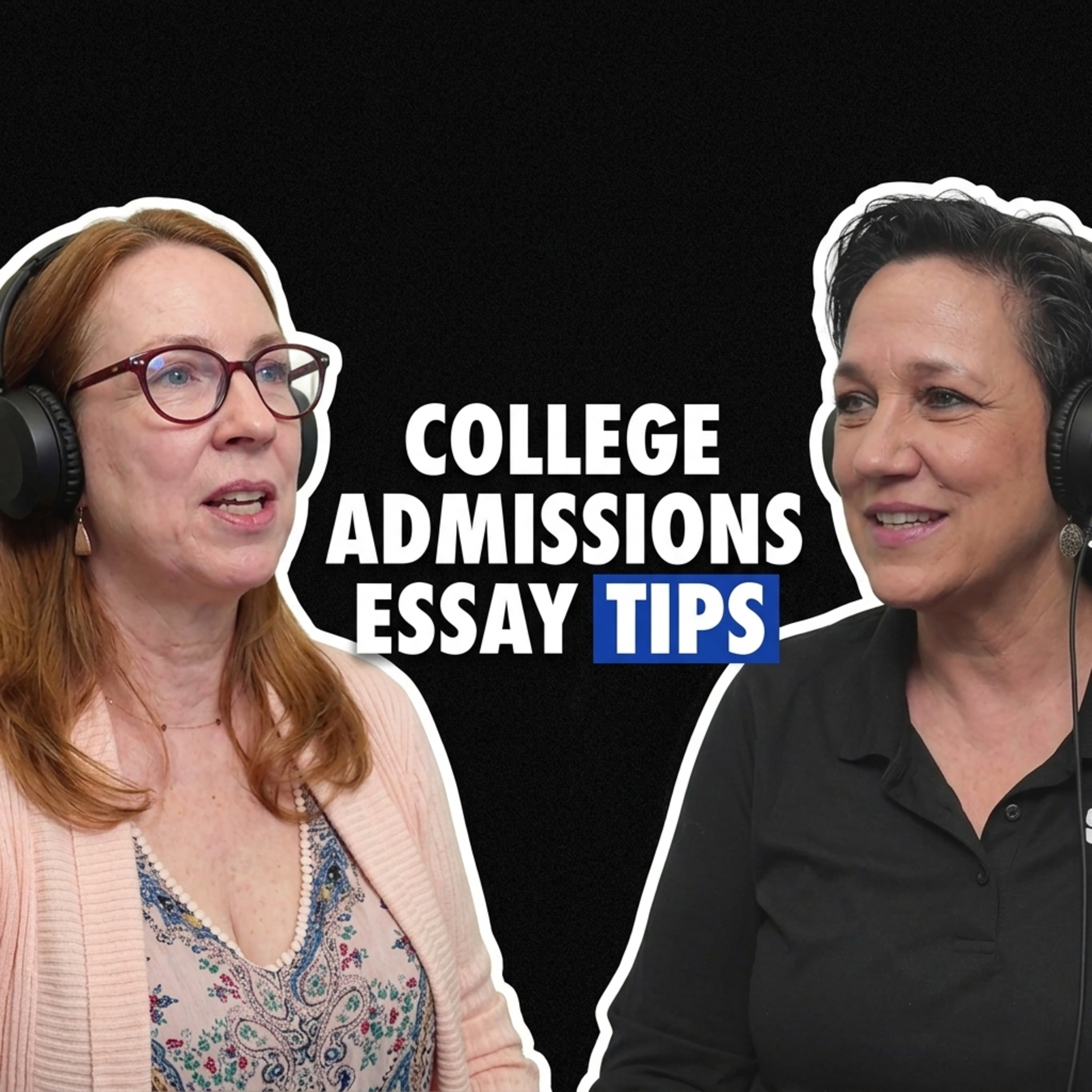 What Makes a College Admissions Essay Stand Out episode artwork