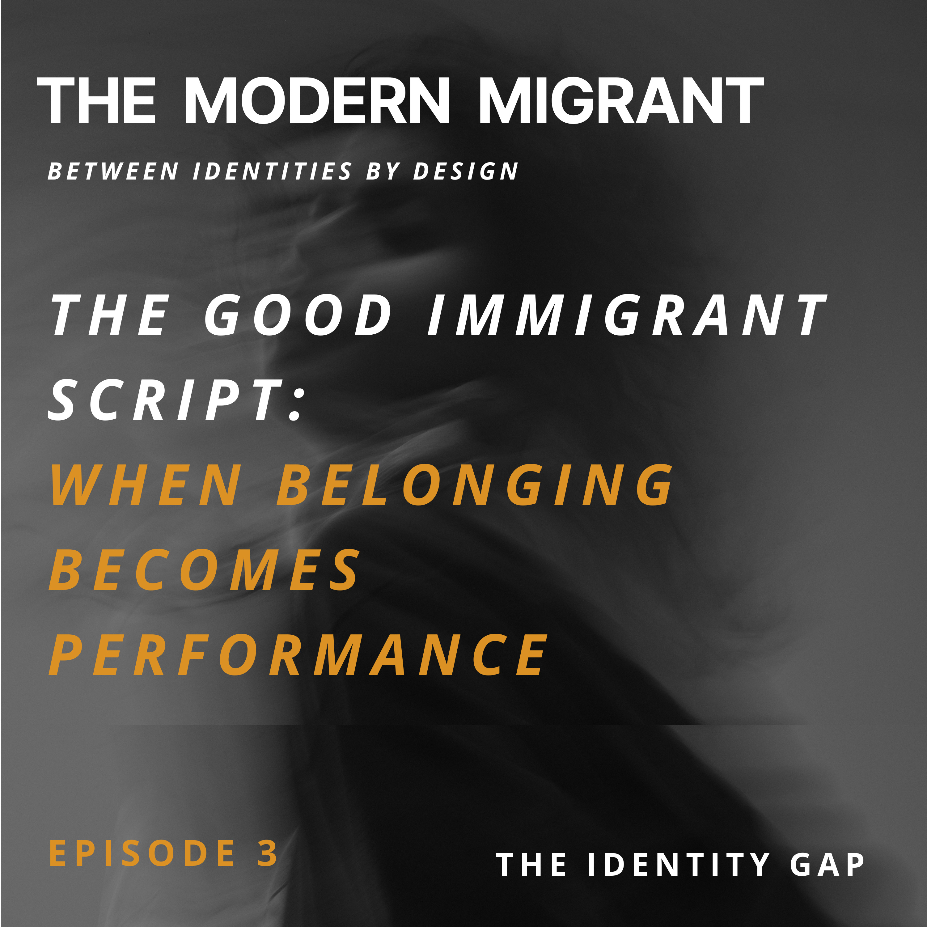 The Good Immigrant Script: When Belonging Becomes Performance episode artwork