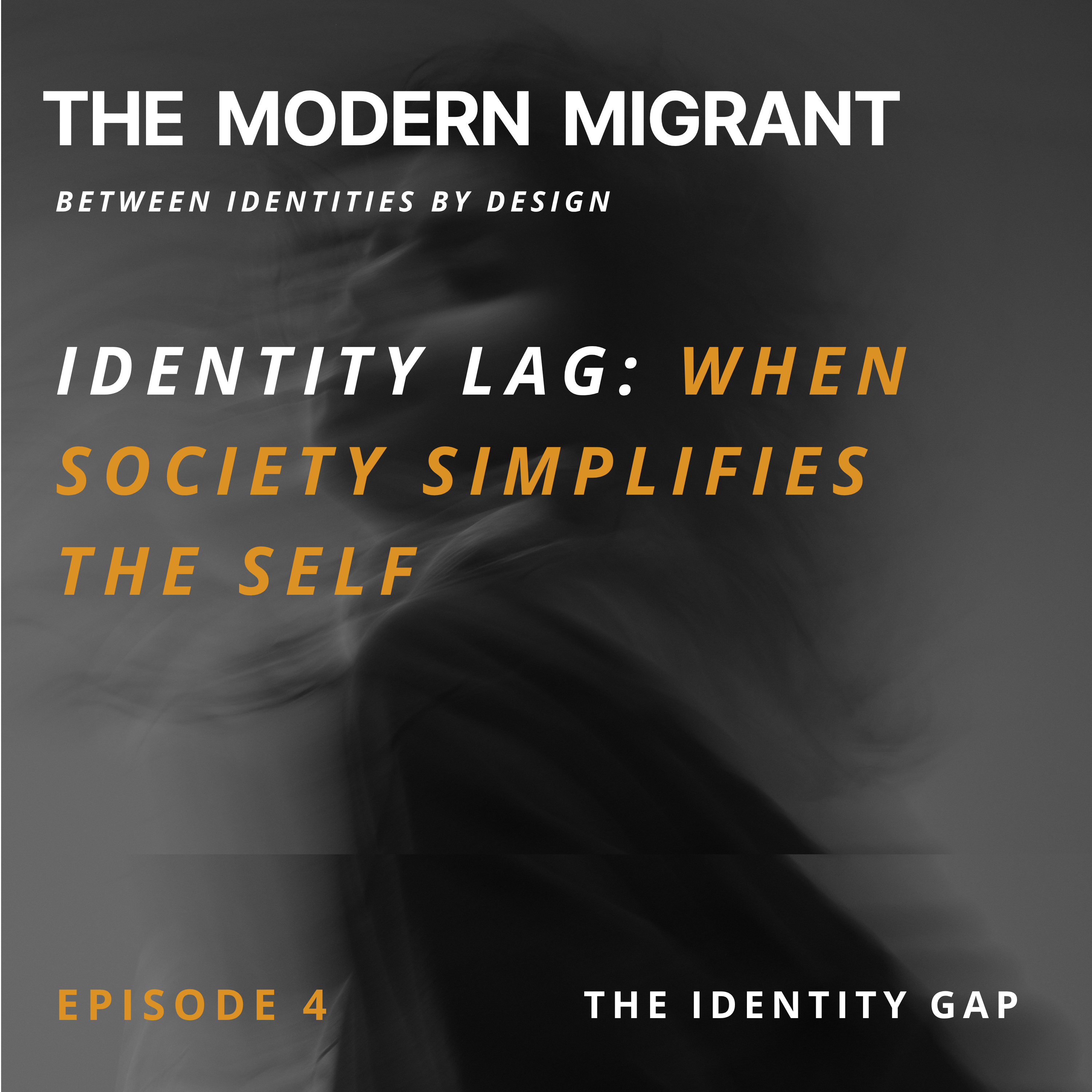 Identity Lag: When Society Simplifies the Self episode artwork