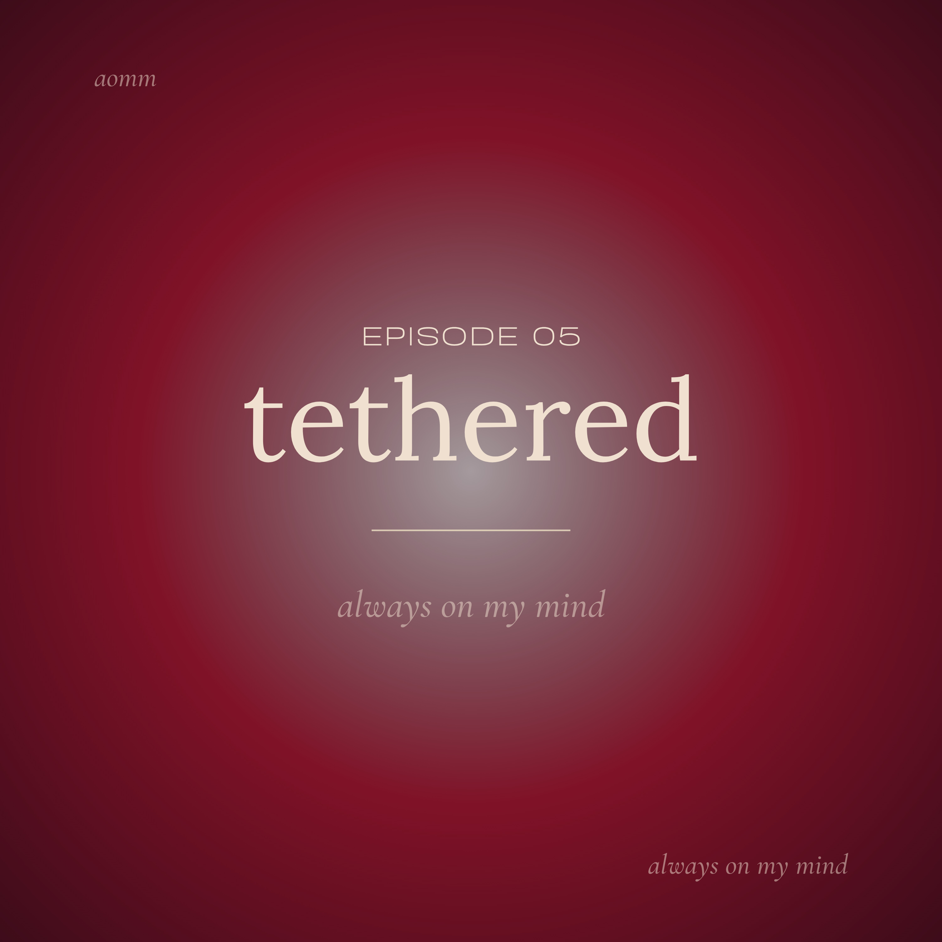 tethered episode artwork